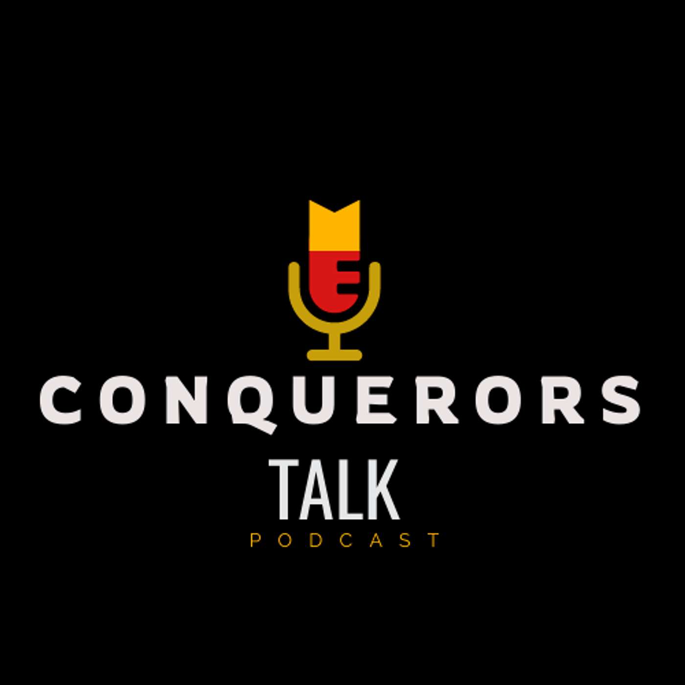 Conquerors Talk