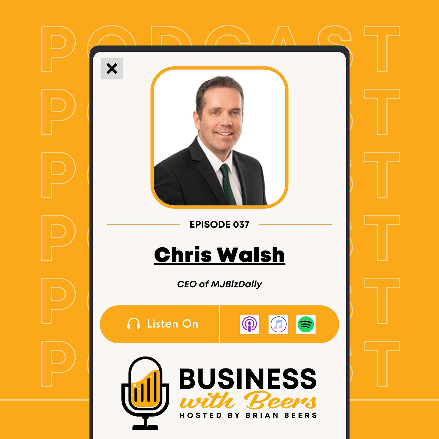 Growing Beyond the Business of Marijuana with Chris Walsh of MJBizDaily | Ep 37