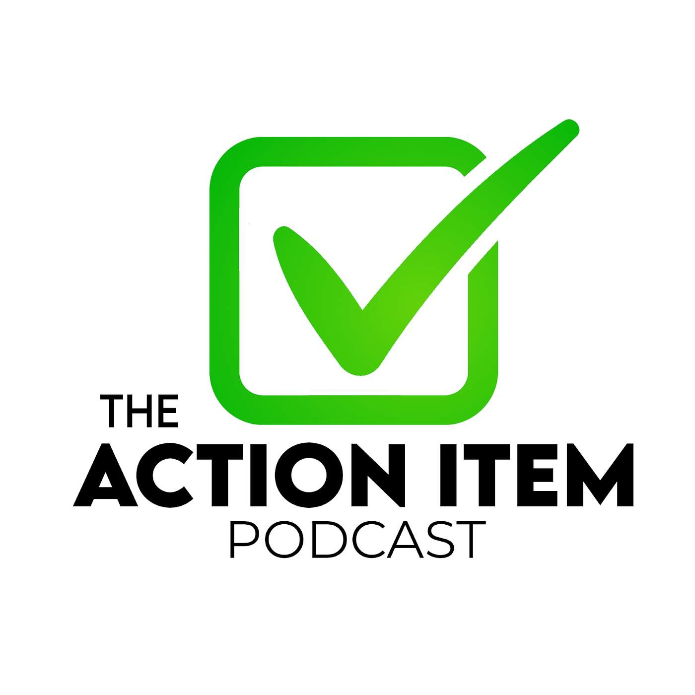 The Action Item Podcast