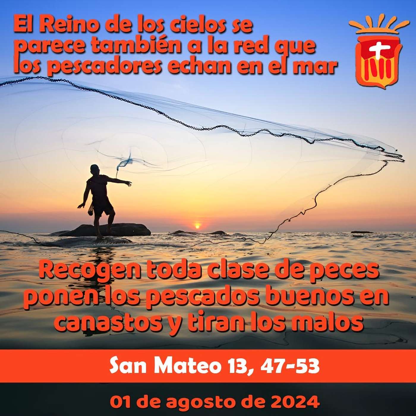 2024-08-01 San Mateo 13, 47-53: Jueves XVII Ordinario.