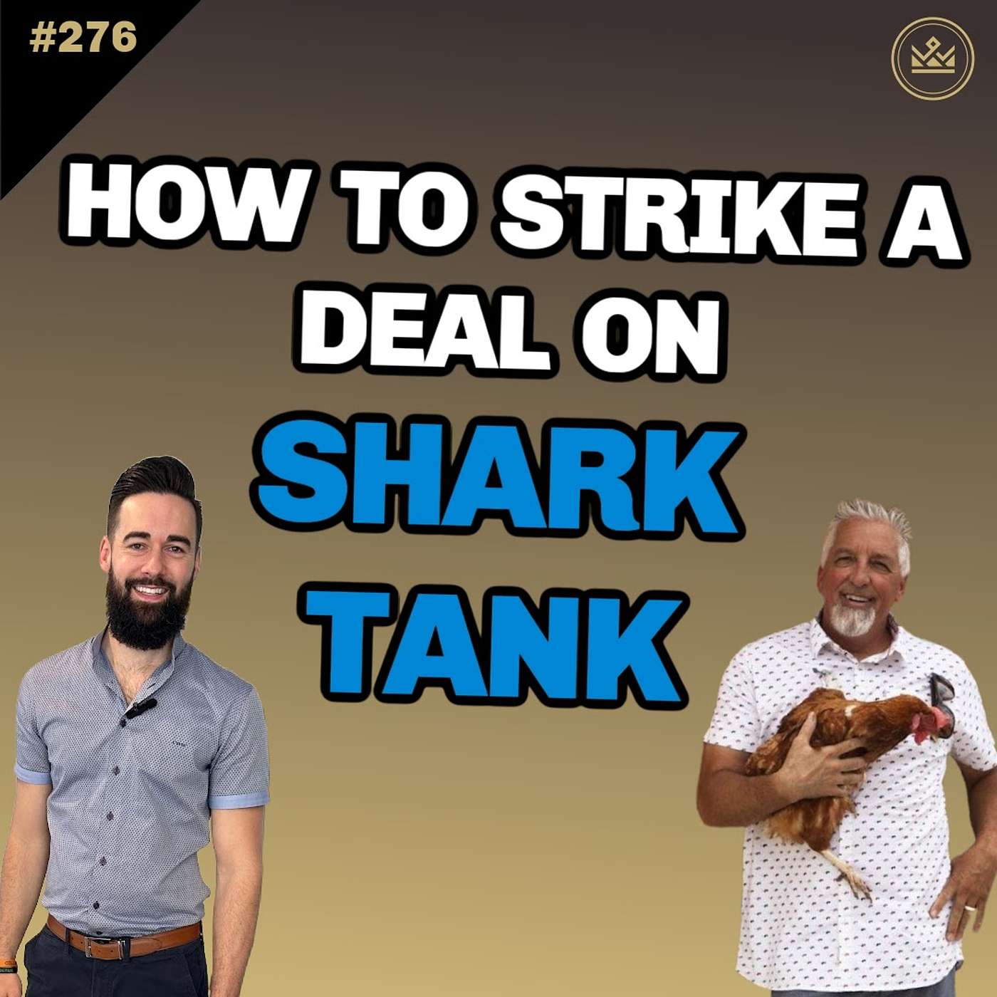 276 | How to Cheat Your Way into the Shark Tank