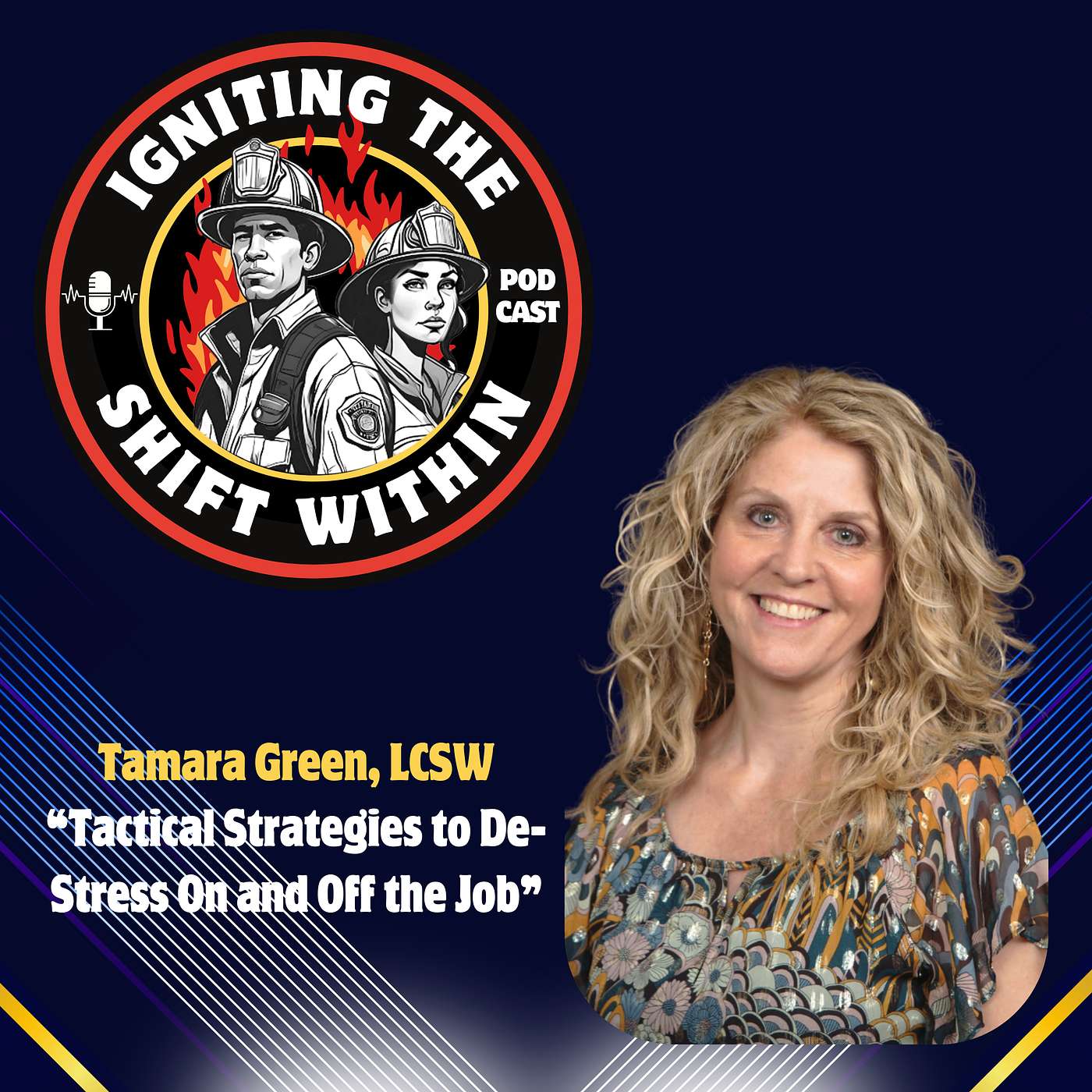 Tactical Strategies to De-Stress On and Off the Job with Guest Tamara Green, LCSW