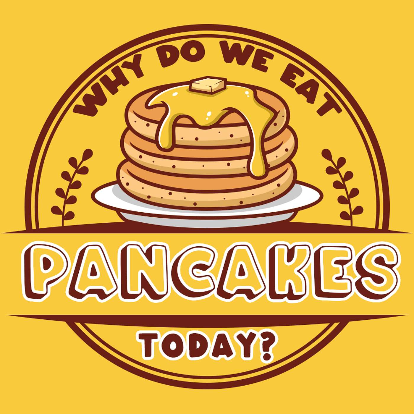 Season 6 Episode 23 - Why do we eat pancakes today episode artwork