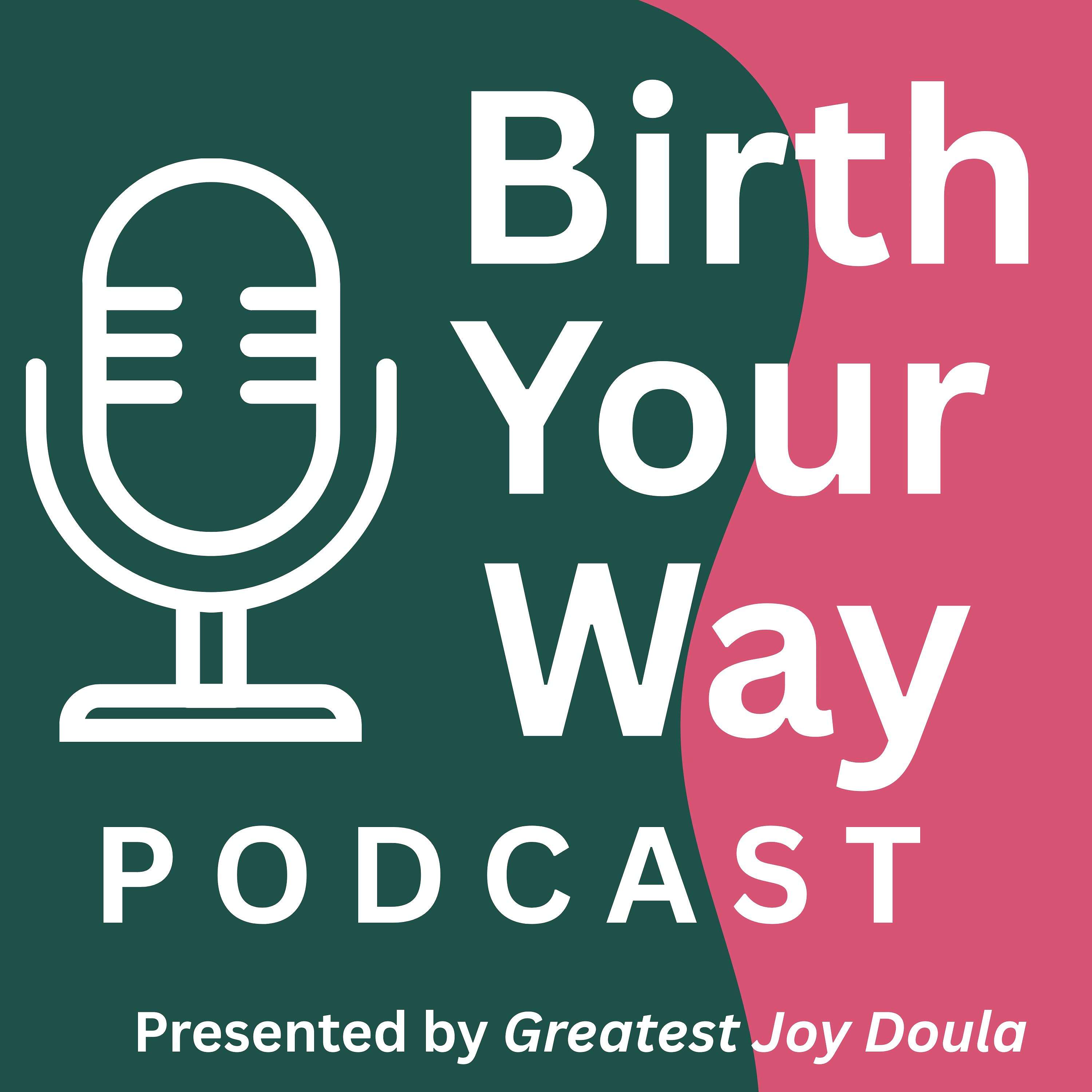 Birth Your Way