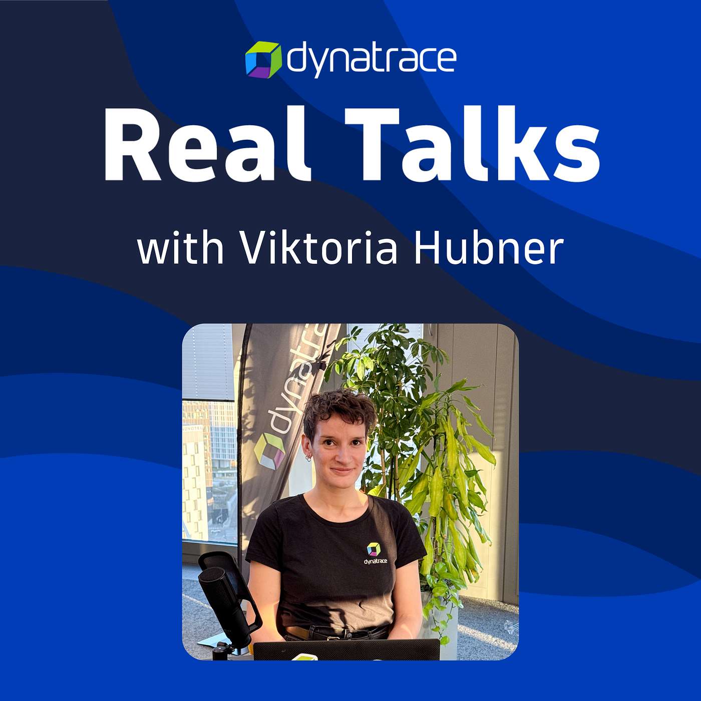 Real Talks powered by Dynatrace
