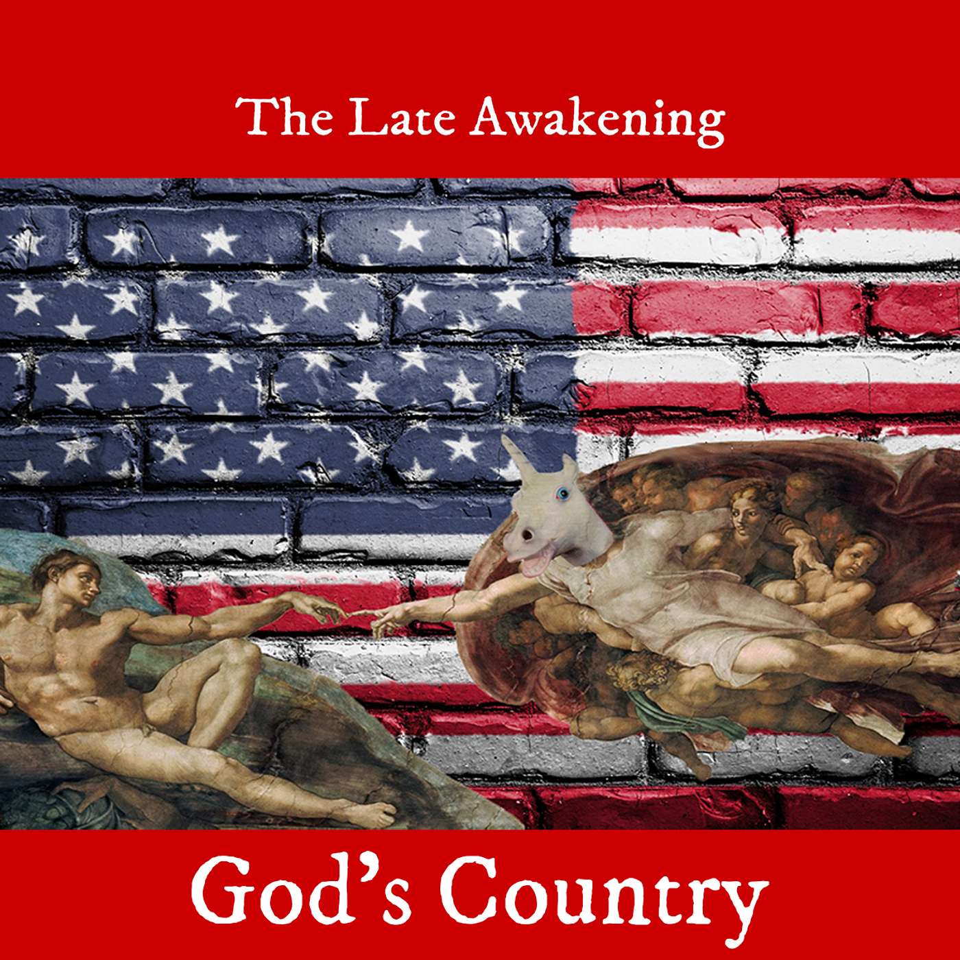 God's Country | Episode 20 | The Late Awakening Comedy Podcast