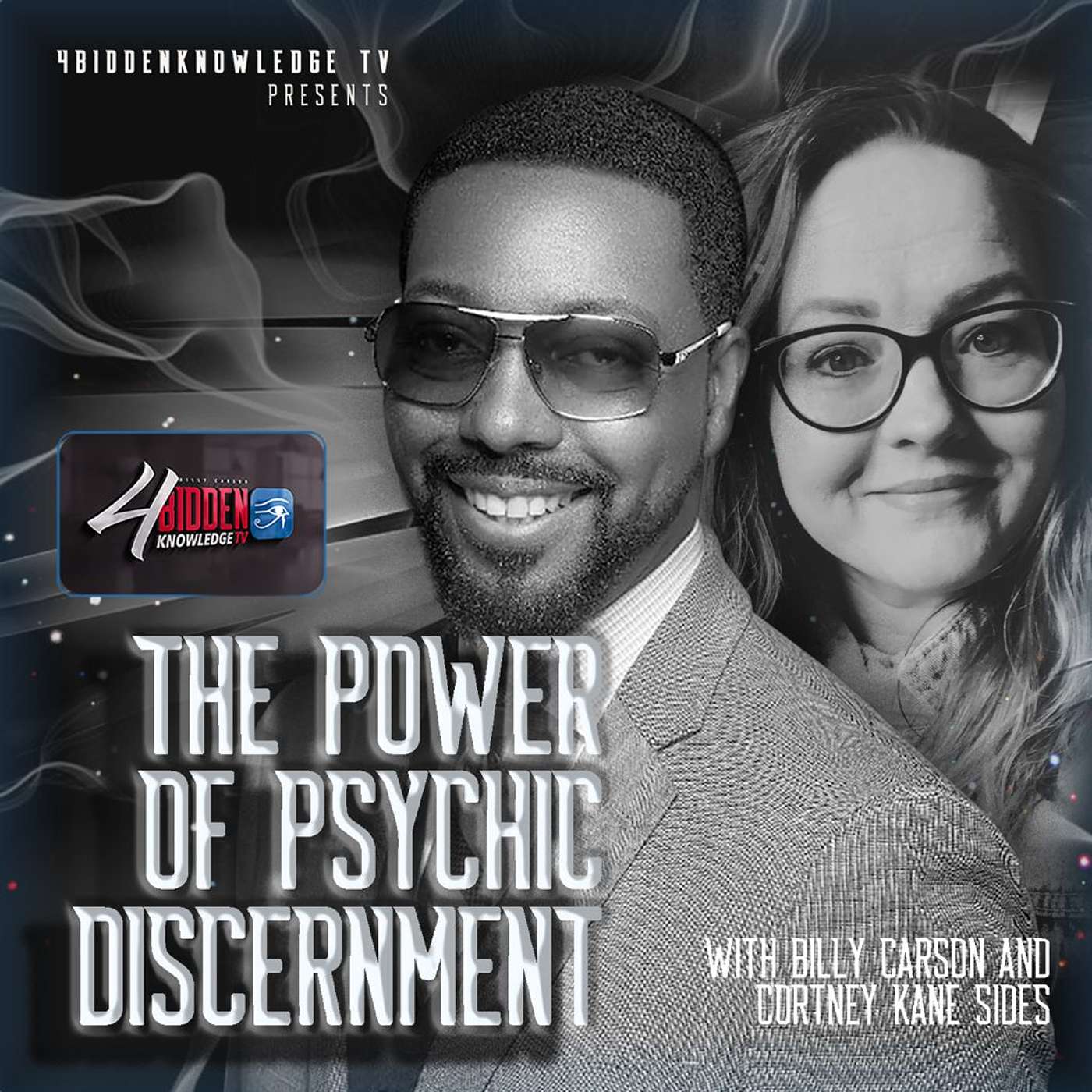 4biddenknowledge Podcast - The Power Of Psychic Discernment with Cortney Kane Sides