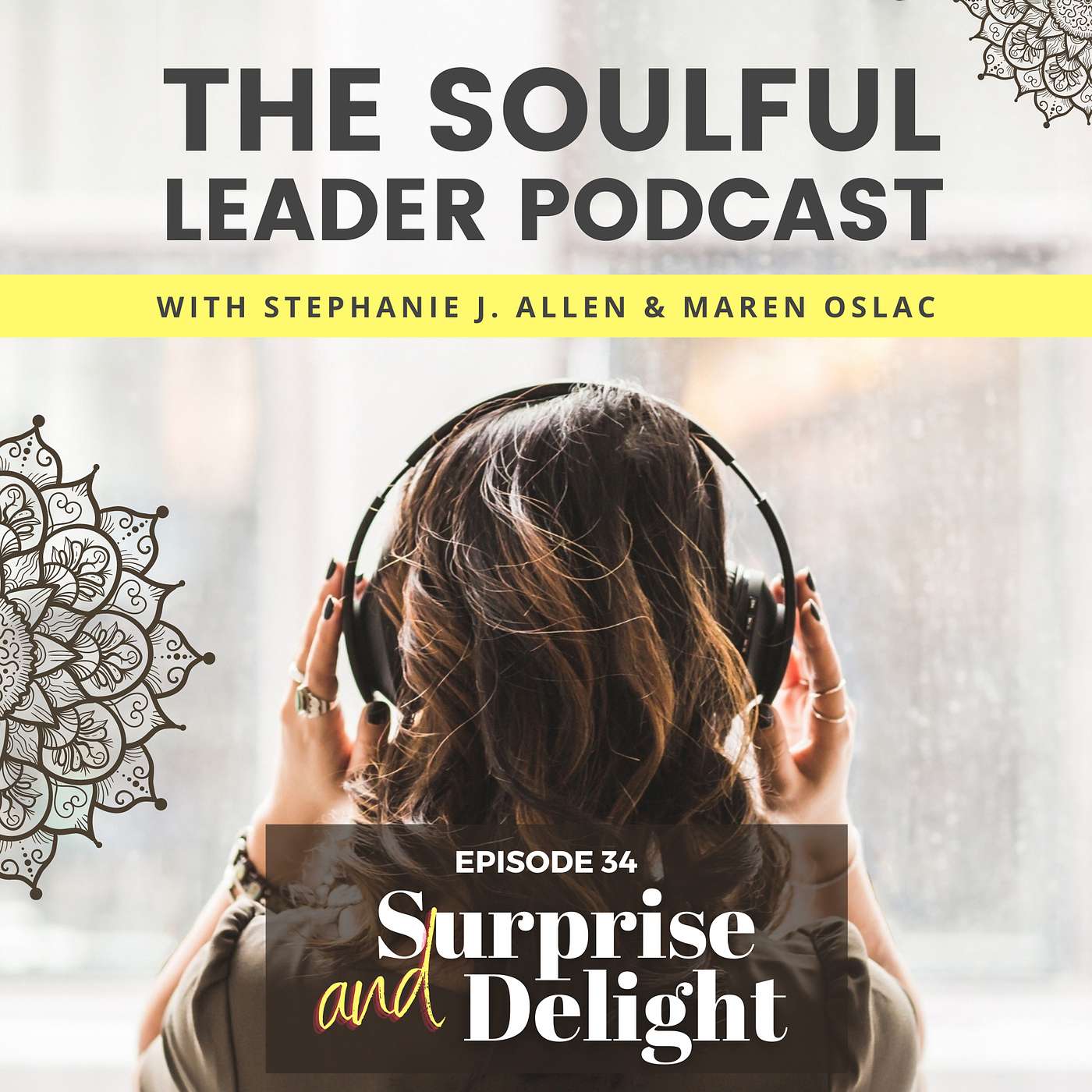 Creating a life of Surprise & Delight