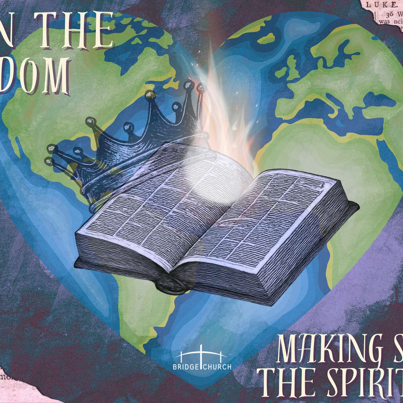 Life in the Kingdom - Our Guide: Making Space for the Spirit to Dwell (John 14:16-17, Romans 8:11)