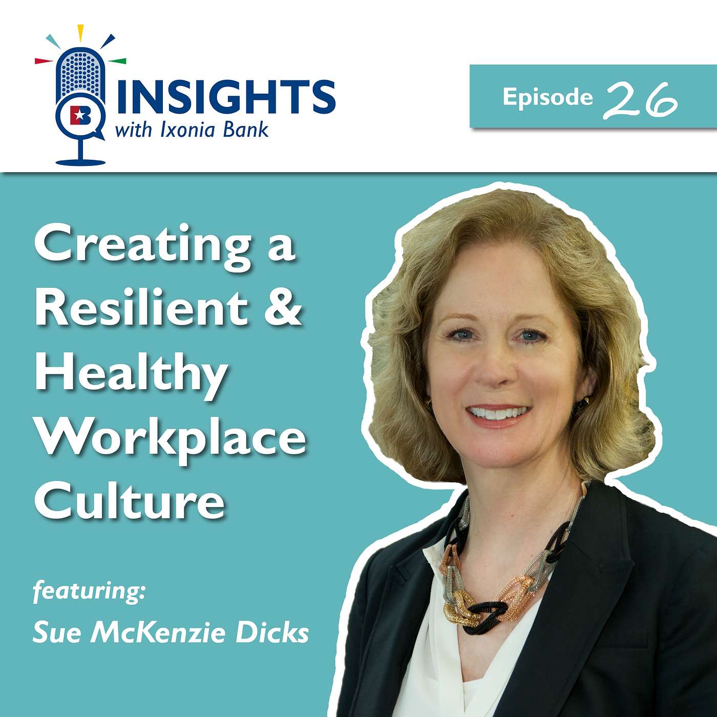 Creating a Resilient & Healthy Workplace Culture Creating a Resilient & Healthy Workplace Culture