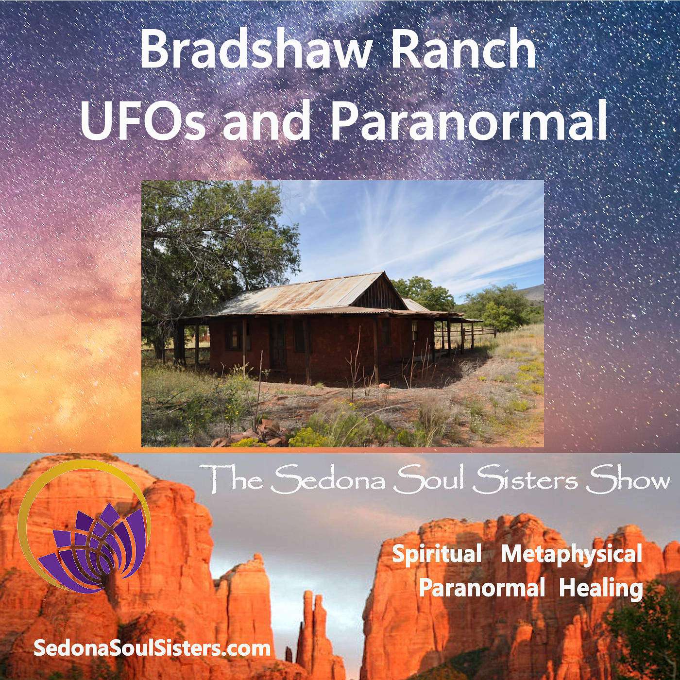 Bradshaw Ranch- UFO's and Paranormal