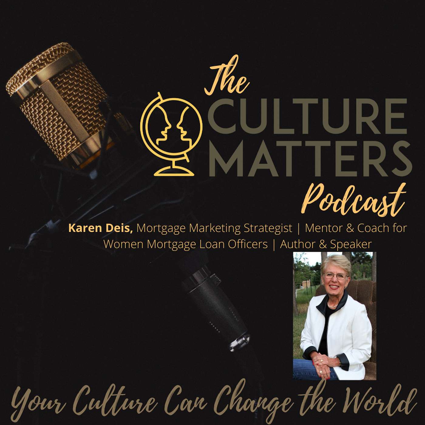 Season 8, Episode 96: Guest: Karen Deis: How Personal Connection Means Everything