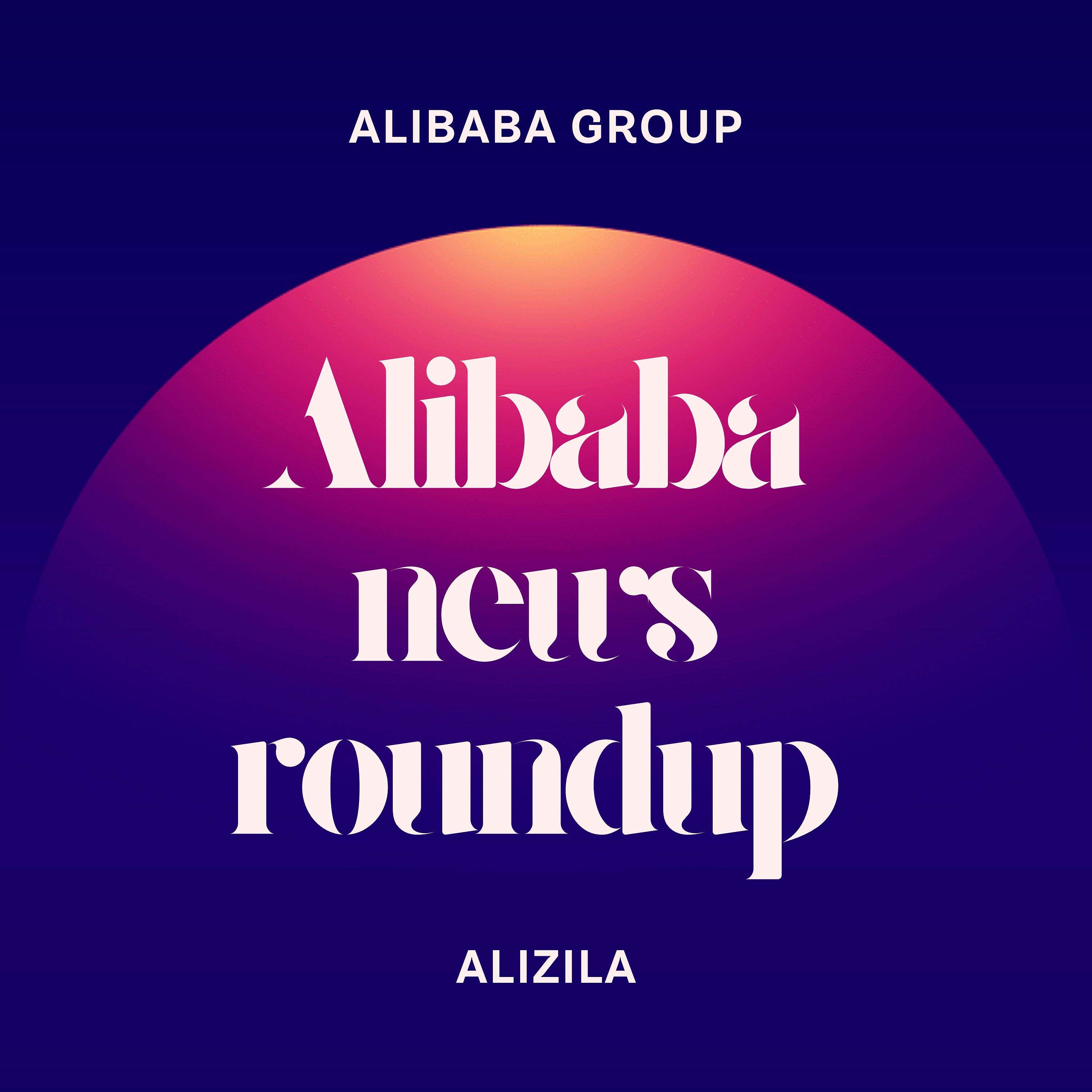Alibaba News Roundup