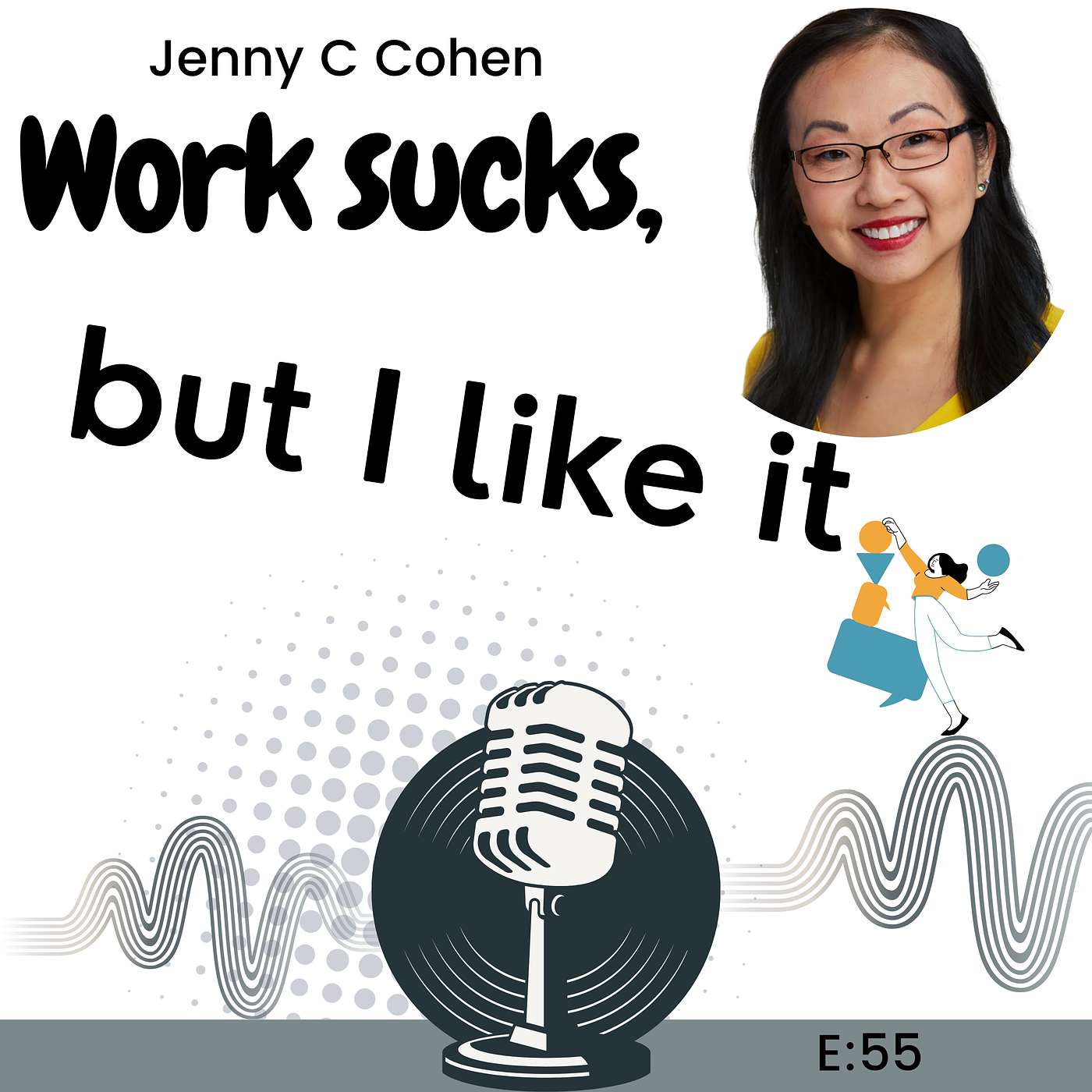 E55: Trust Your Gut, Not Fear with Jenny C Cohen episode artwork