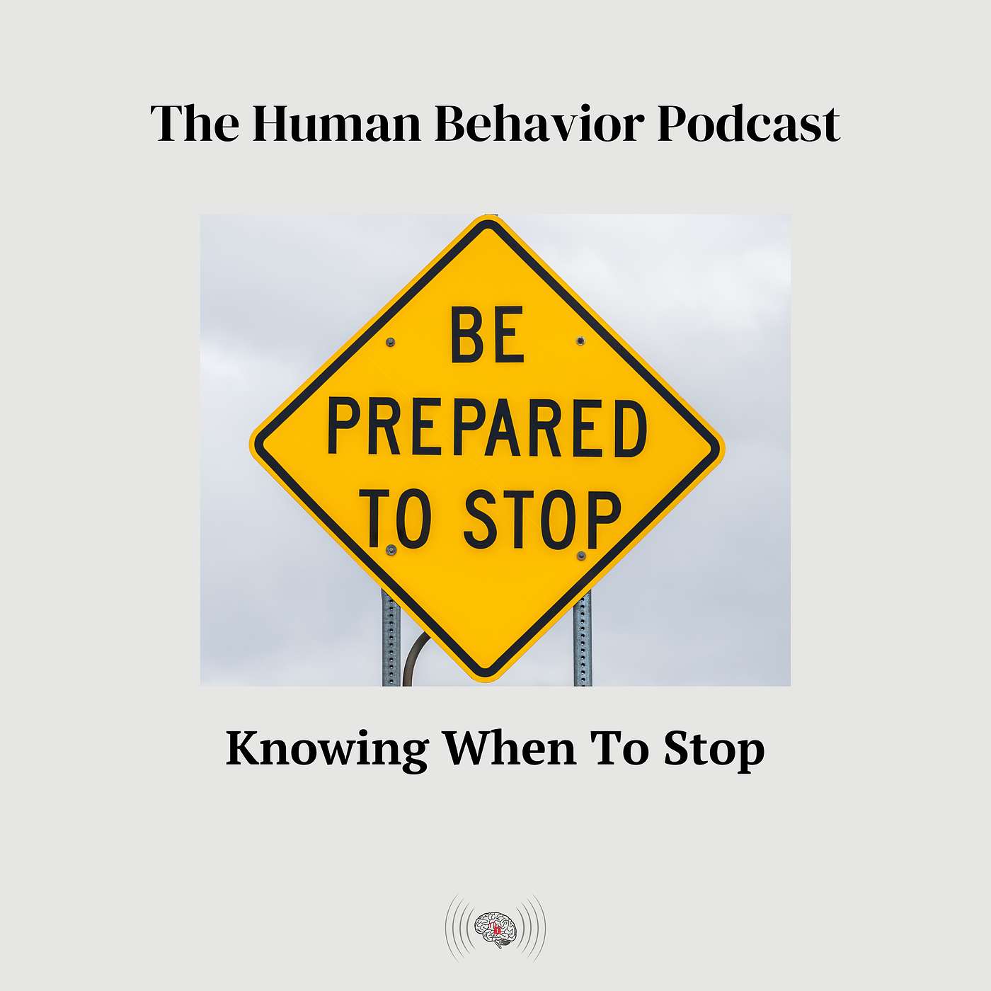 Knowing When To Stop: Avoiding the Escalation Trap episode artwork