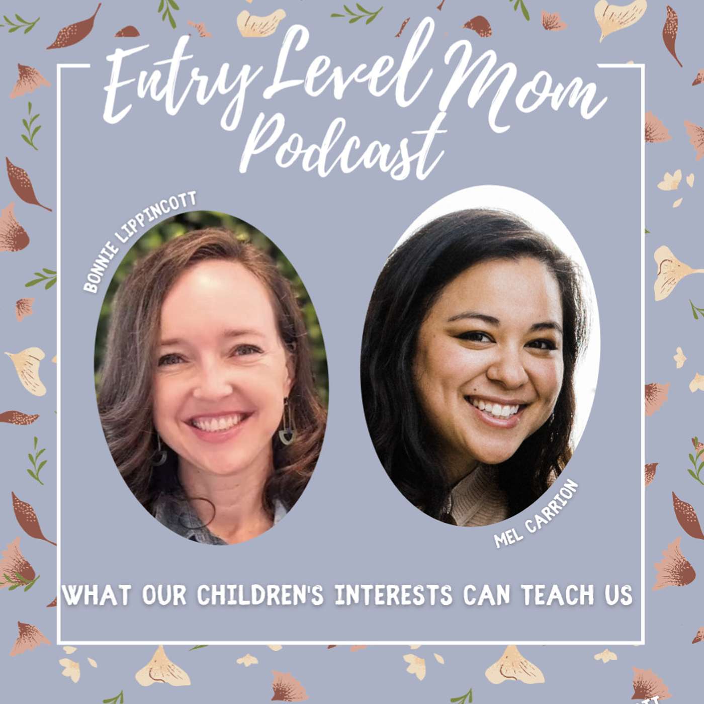 Entry Level Mom Podcast