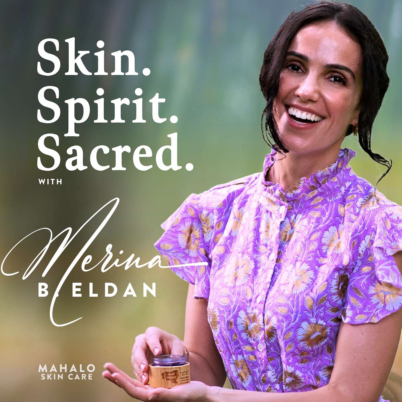 Skin • Spirit • Sacred with Merina Eldan