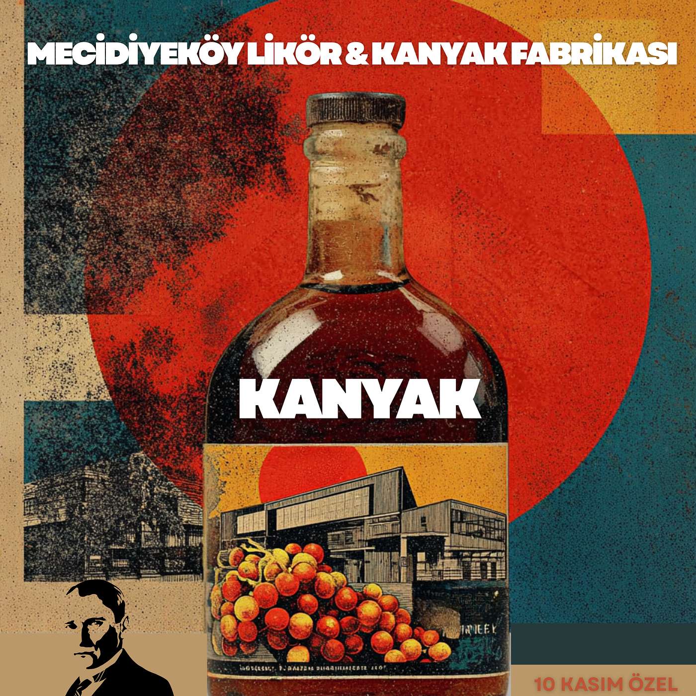Mecidiyeköy Likör ve Kanyak Fabrikası - Bir Cumhuriyet Rüyası