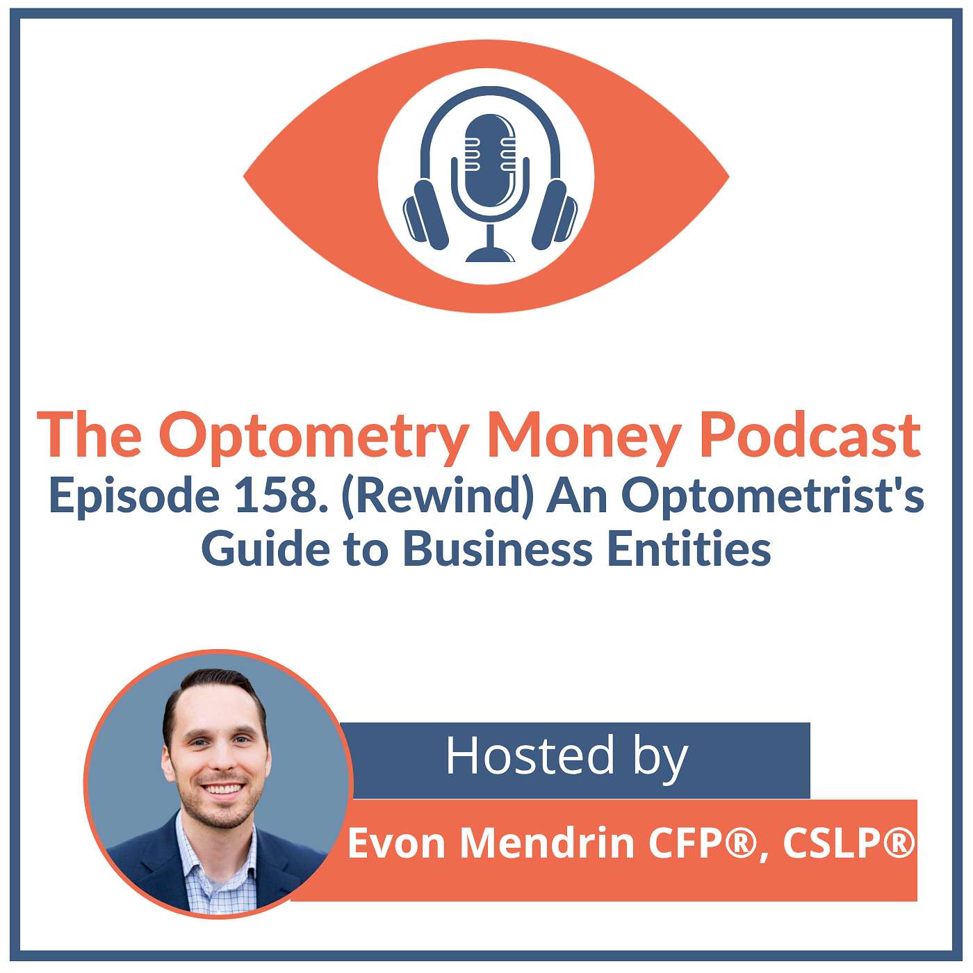 (Rewind) An Optometrist's Guide to Business Entities