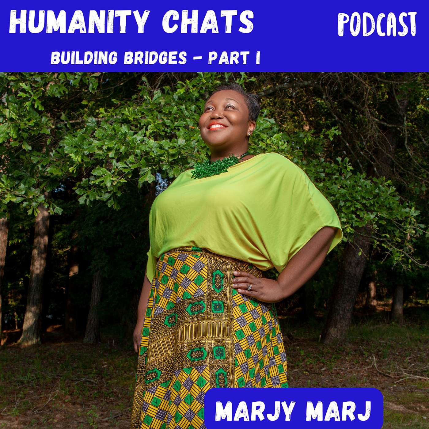 Humanity Chats with Marjy