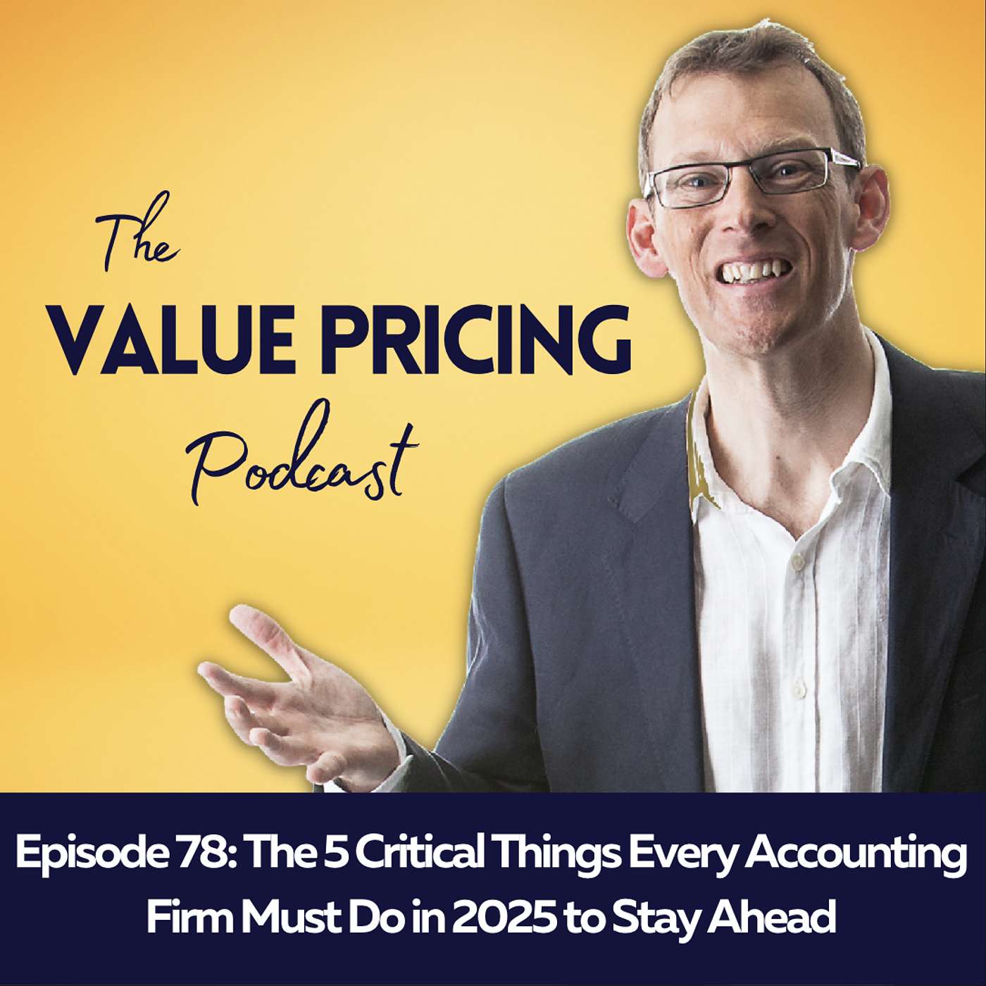 The 5 Critical Things Every Accounting Firm Must Do in 2025 to Stay Ahead