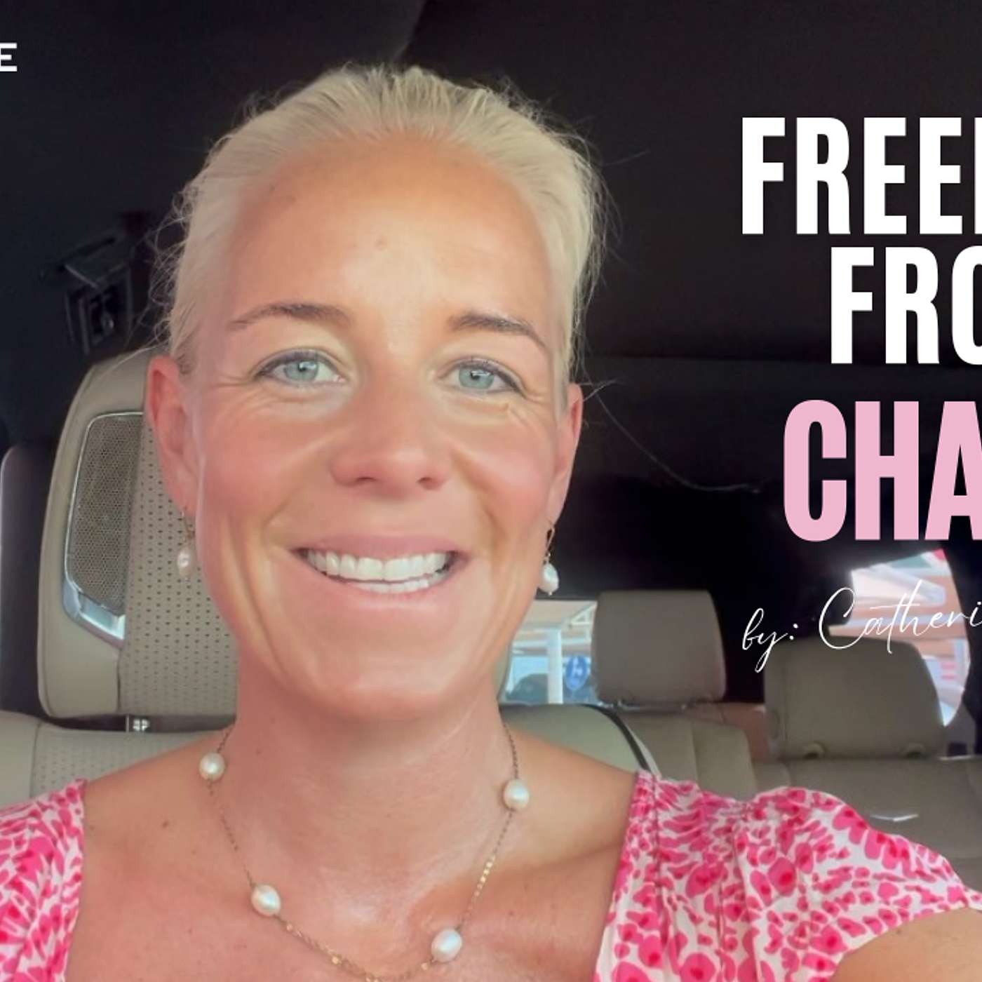 Episode 26: Freedom from Chains