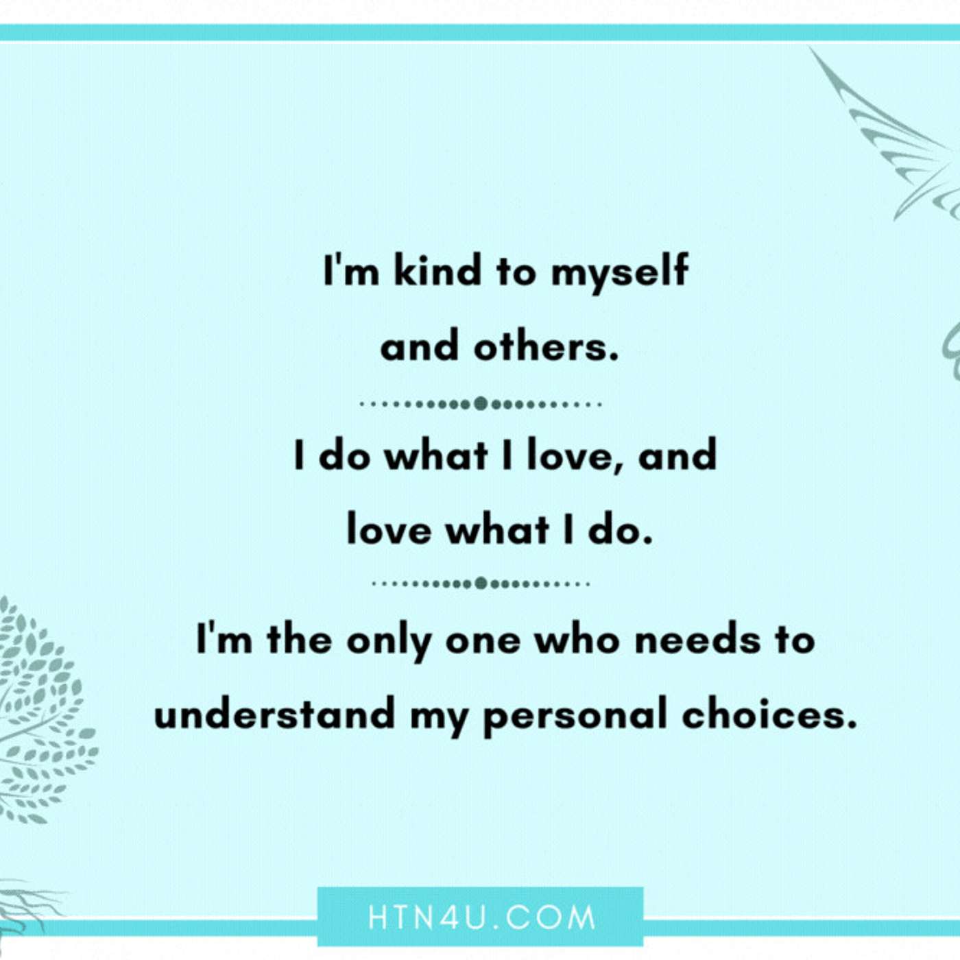 1128: HTN4U Affirmations on Self-esteem