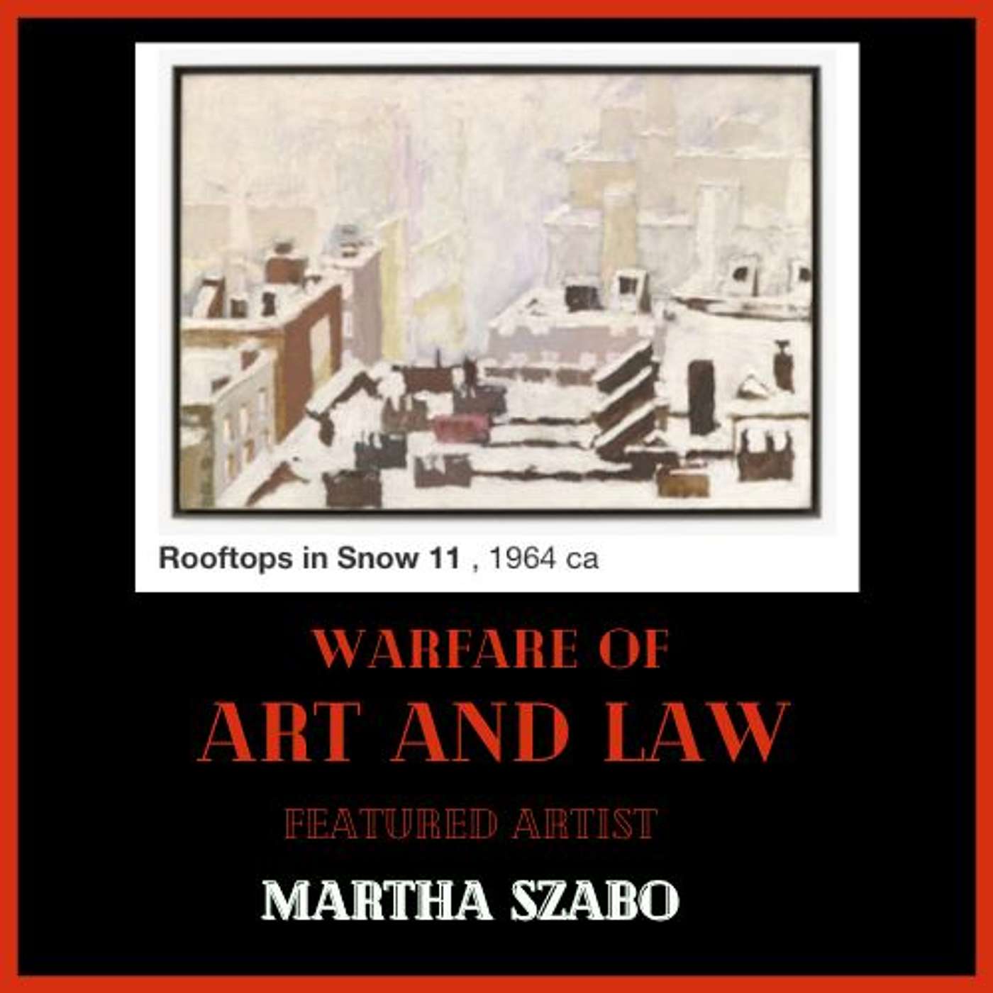 Warfare of Art & Law Podcast