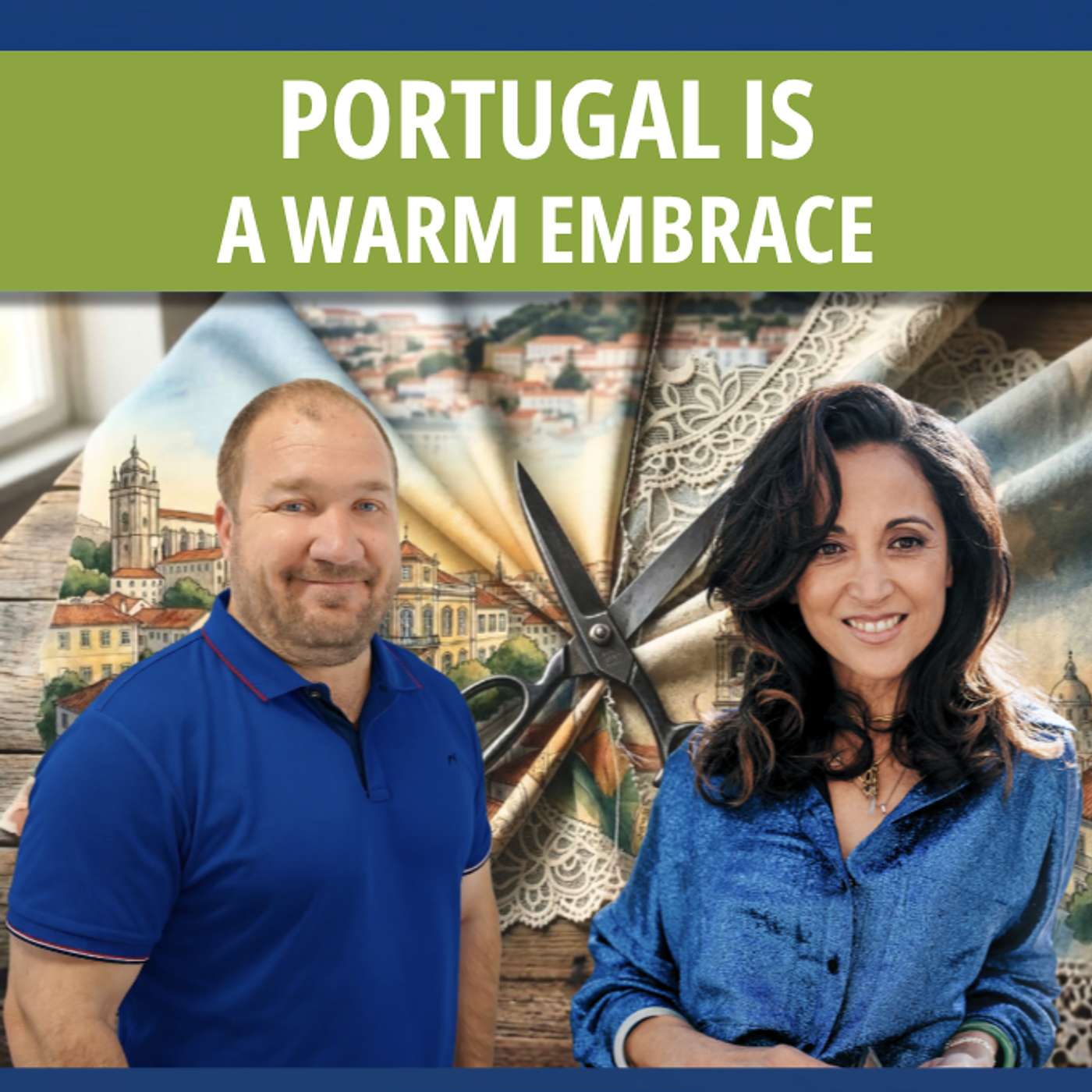 Portugal is a warm embrace