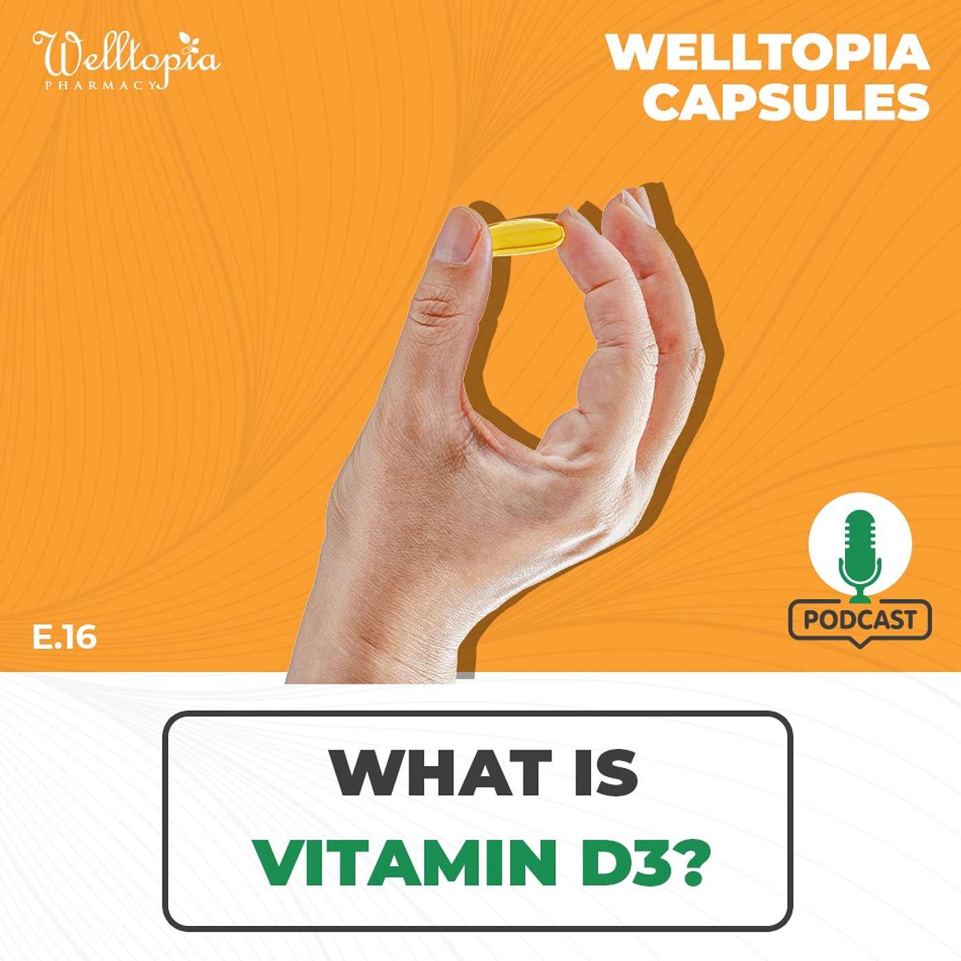 Welltopia Capsule with Omar the pharmacist