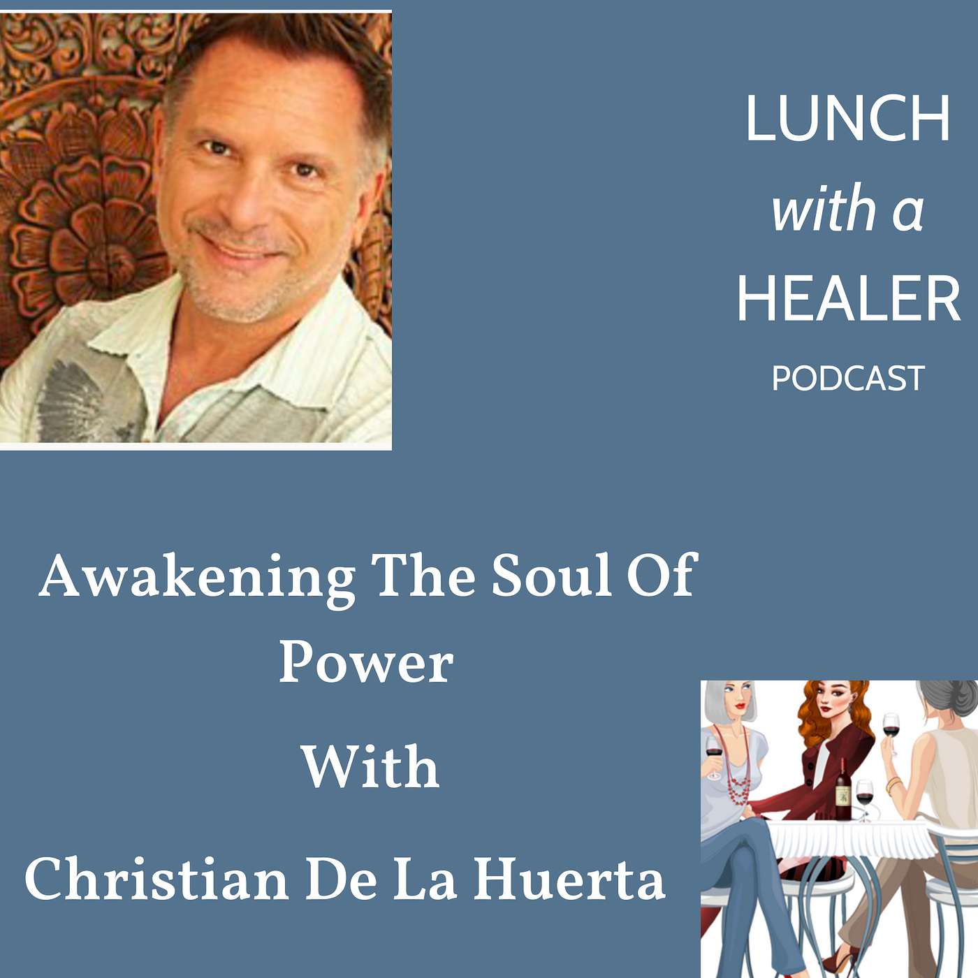 LUNCH with a HEALER