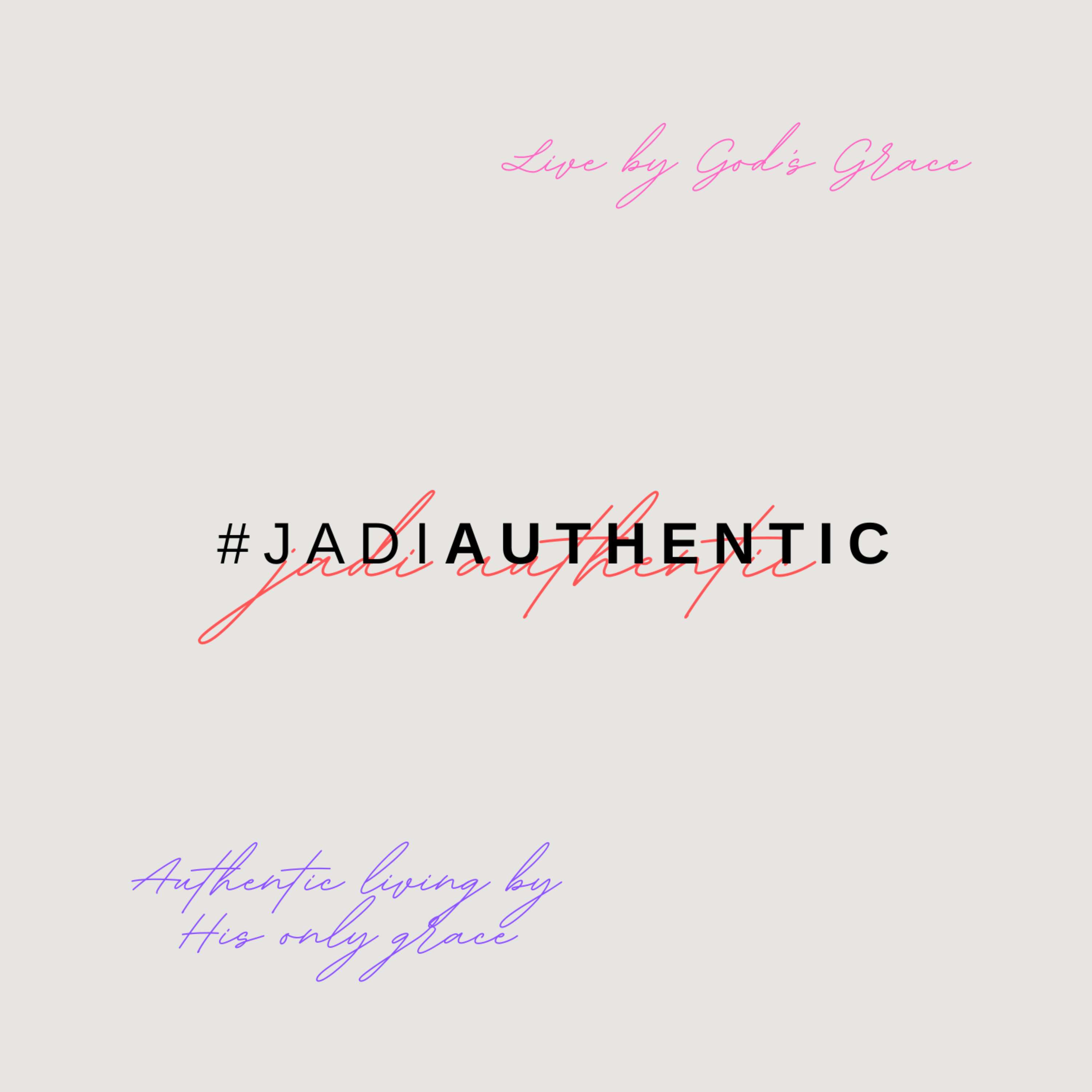 #JadiAuthentic - A Spiritual Journey