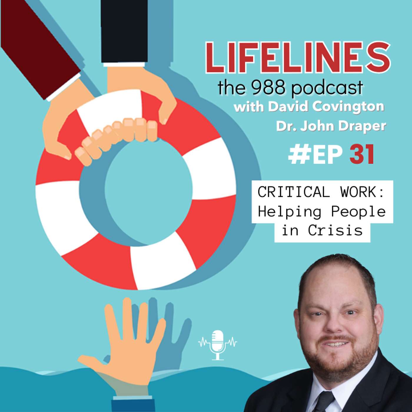 Lifelines with David and John: The 988 Podcast