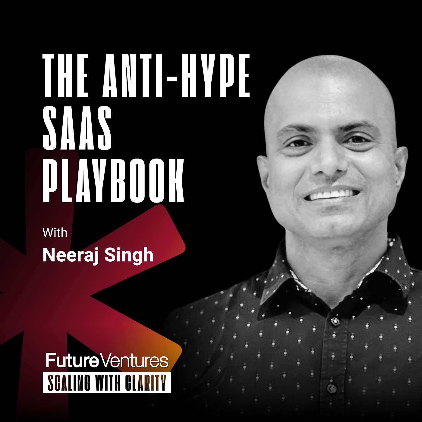 Neeraj Singh — Building Sustainable Software in the Age of AI  | Future Ventures Podcast Ep. 36
