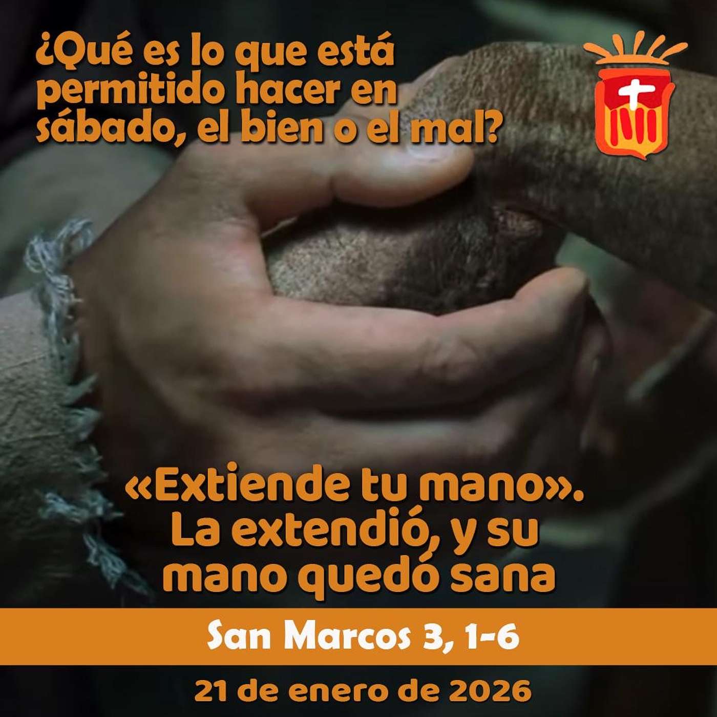 2026-01-21 San Marcos 3, 1-6: Miércoles II Ordinario 2026-01-21 San Marcos 3, 1-6: Miércoles II Ordinario