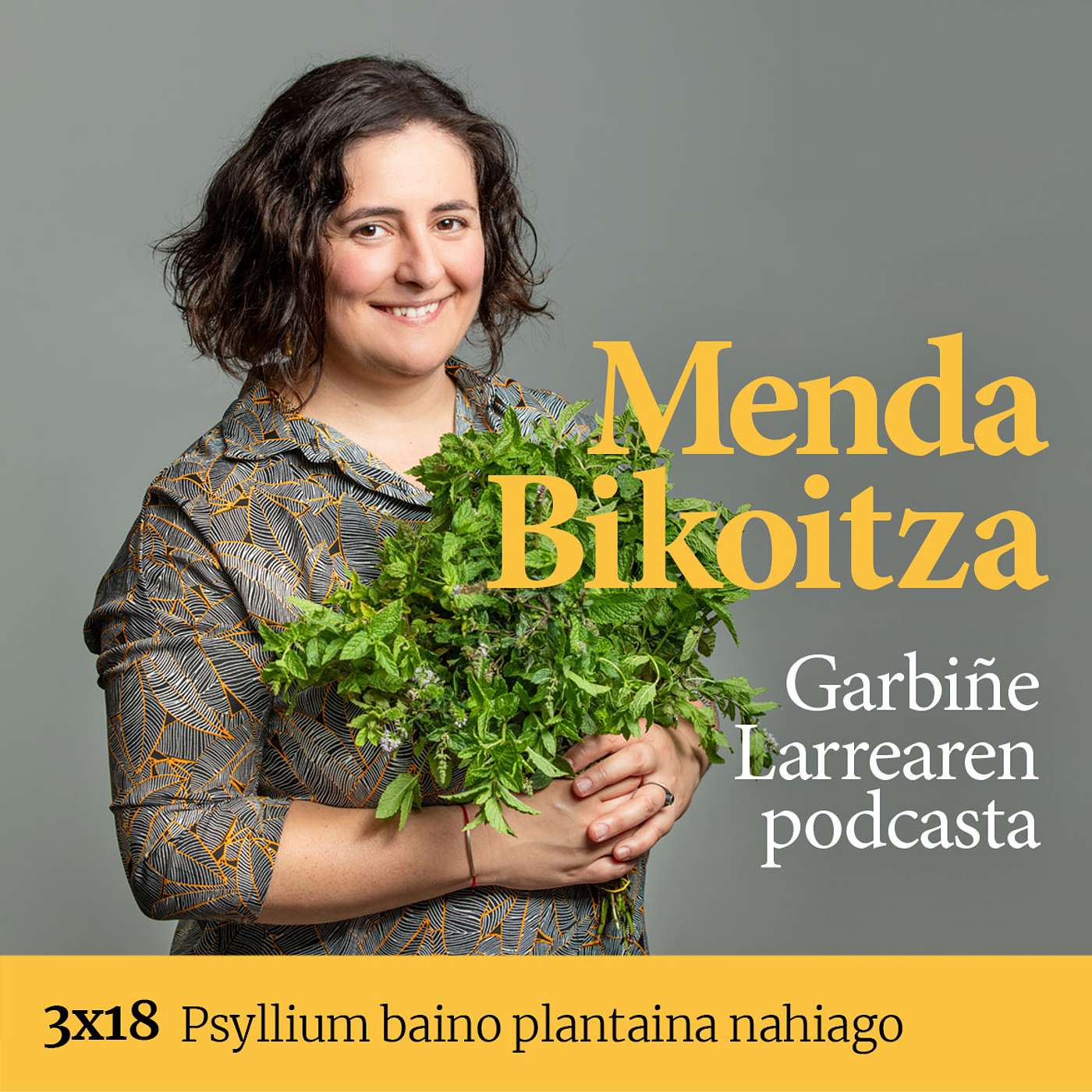 Menda Bikoitza 3x18: 'Psyllium' baino plantaina nahiago episode artwork