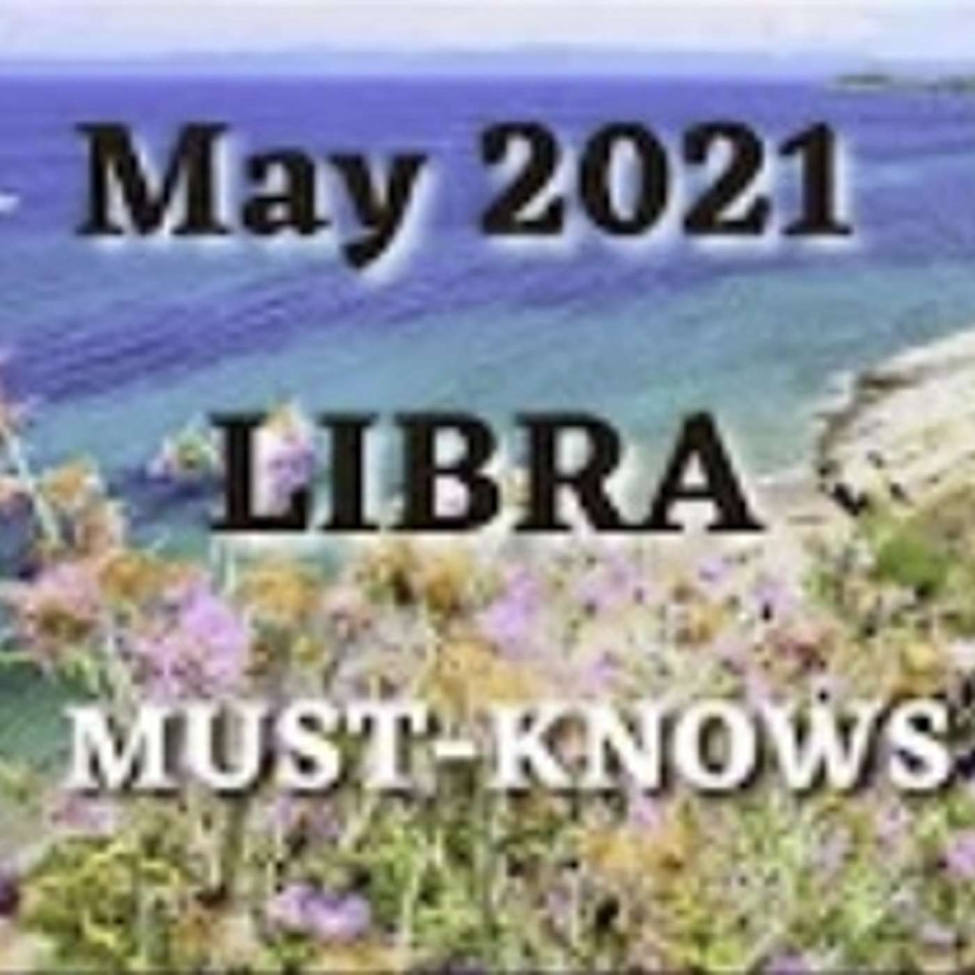 Libra May 2021 Astrology Must-Knows (Horoscope Report) MAJOR ECLIPSE NEWS AHEAD!