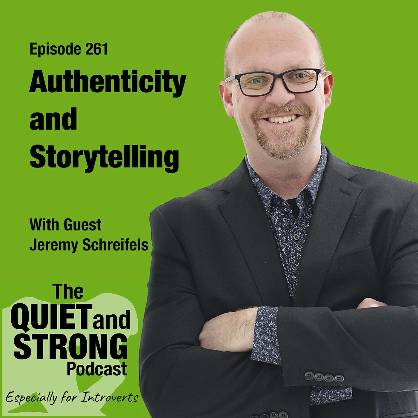 Ep 261 - Authenticity and Storytelling with guest Jeremy Schreifels