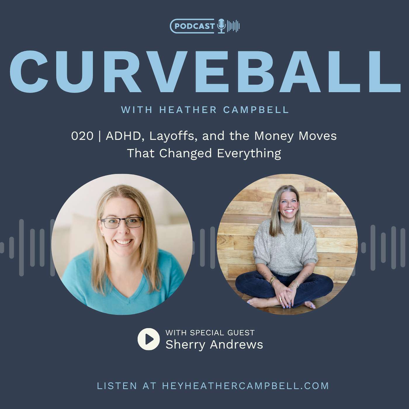 Curveball: A podcast about possibility