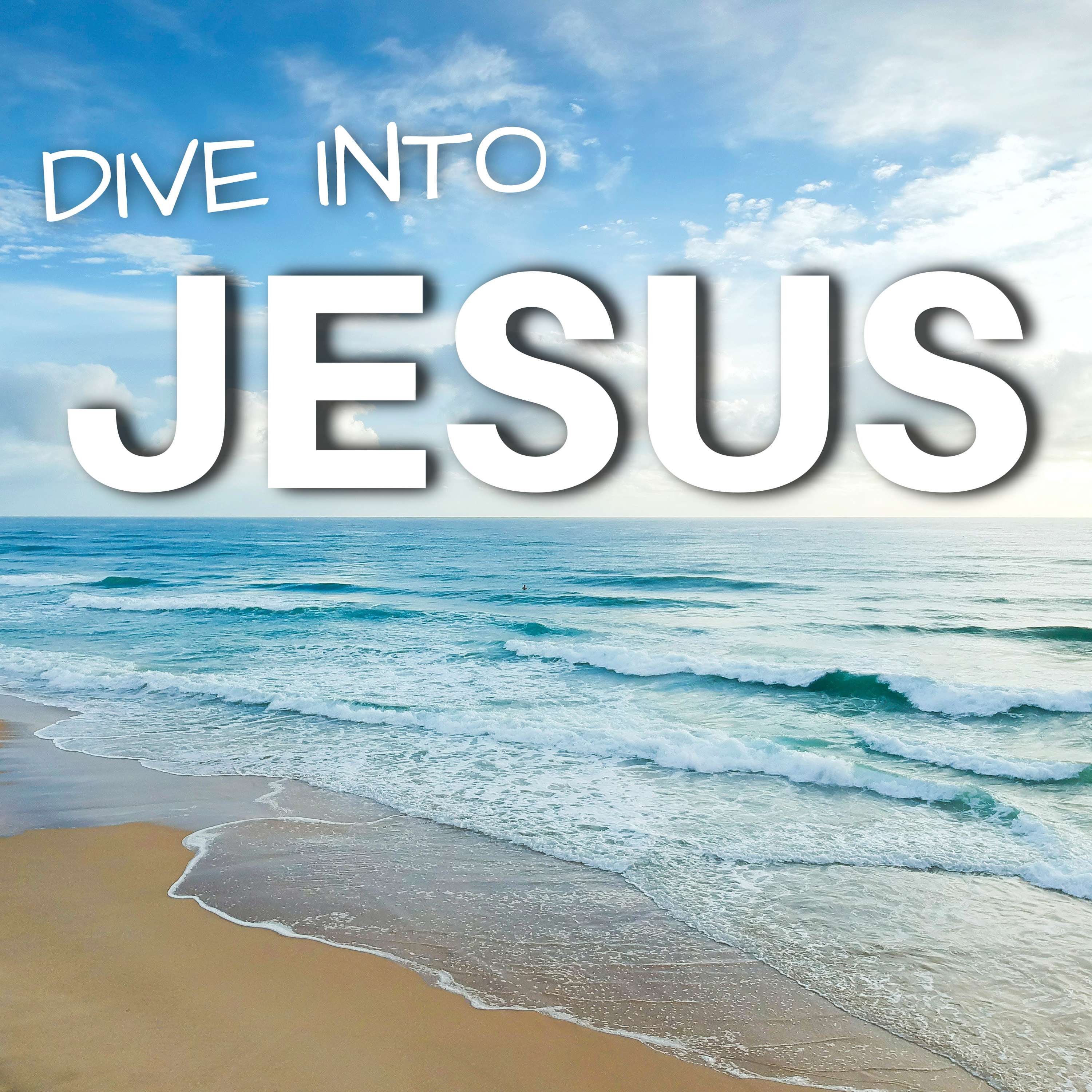 Dive Into Jesus Devotional