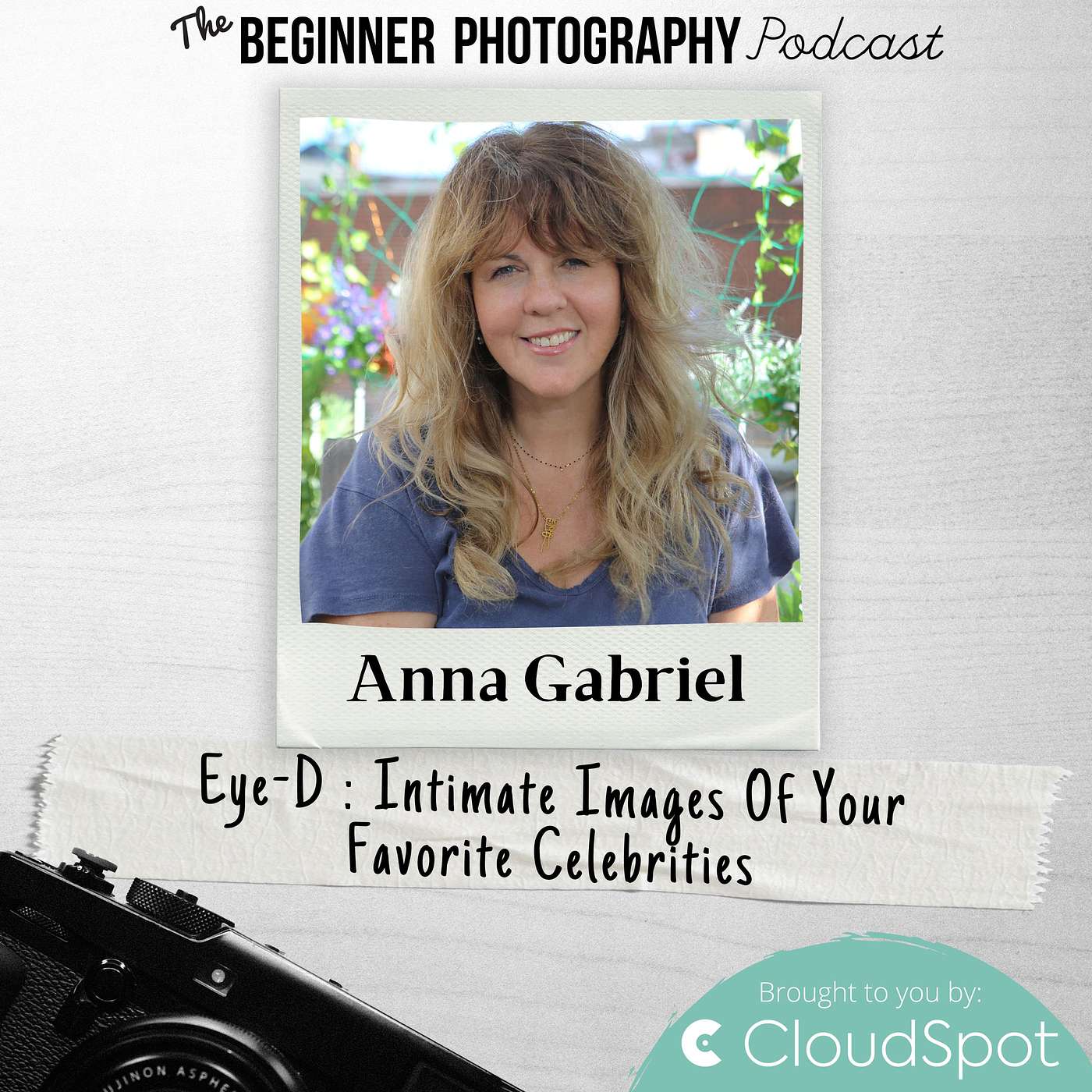 325: Anna Gabriel - Eye-D : Intimate Images Of Your Favorite Celebrities