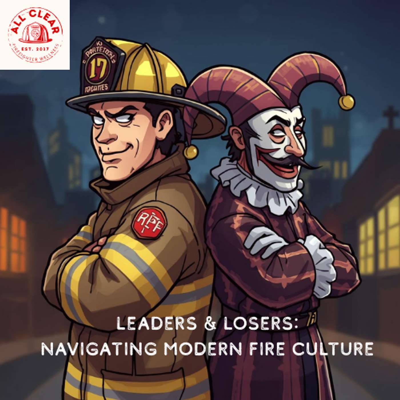 Leaders & Losers: Navigating Modern Fire Culture With Craig & Tom From The Standard