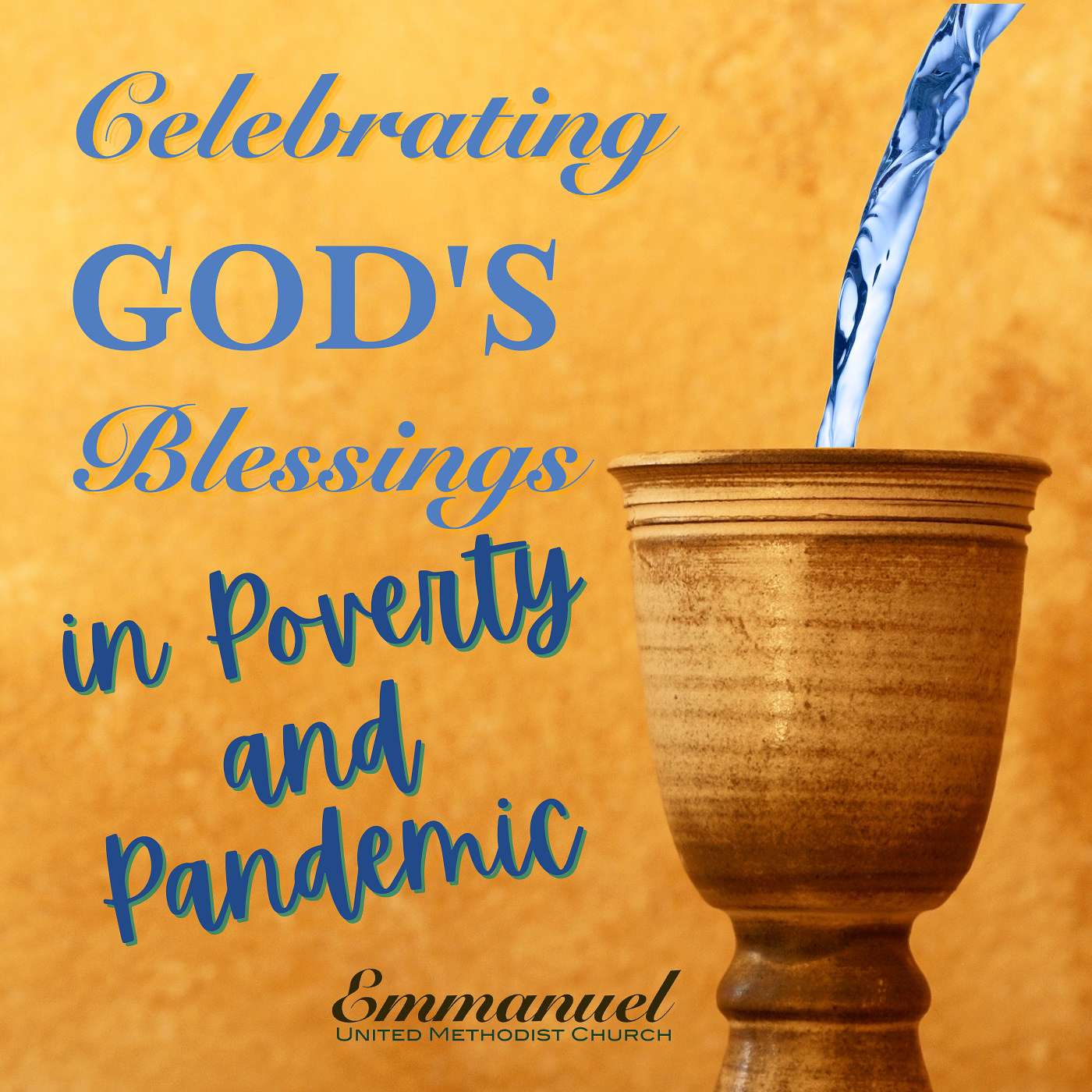 9-13-20 Celebrating God's Blessings in Poverty and Pandemic episode artwork