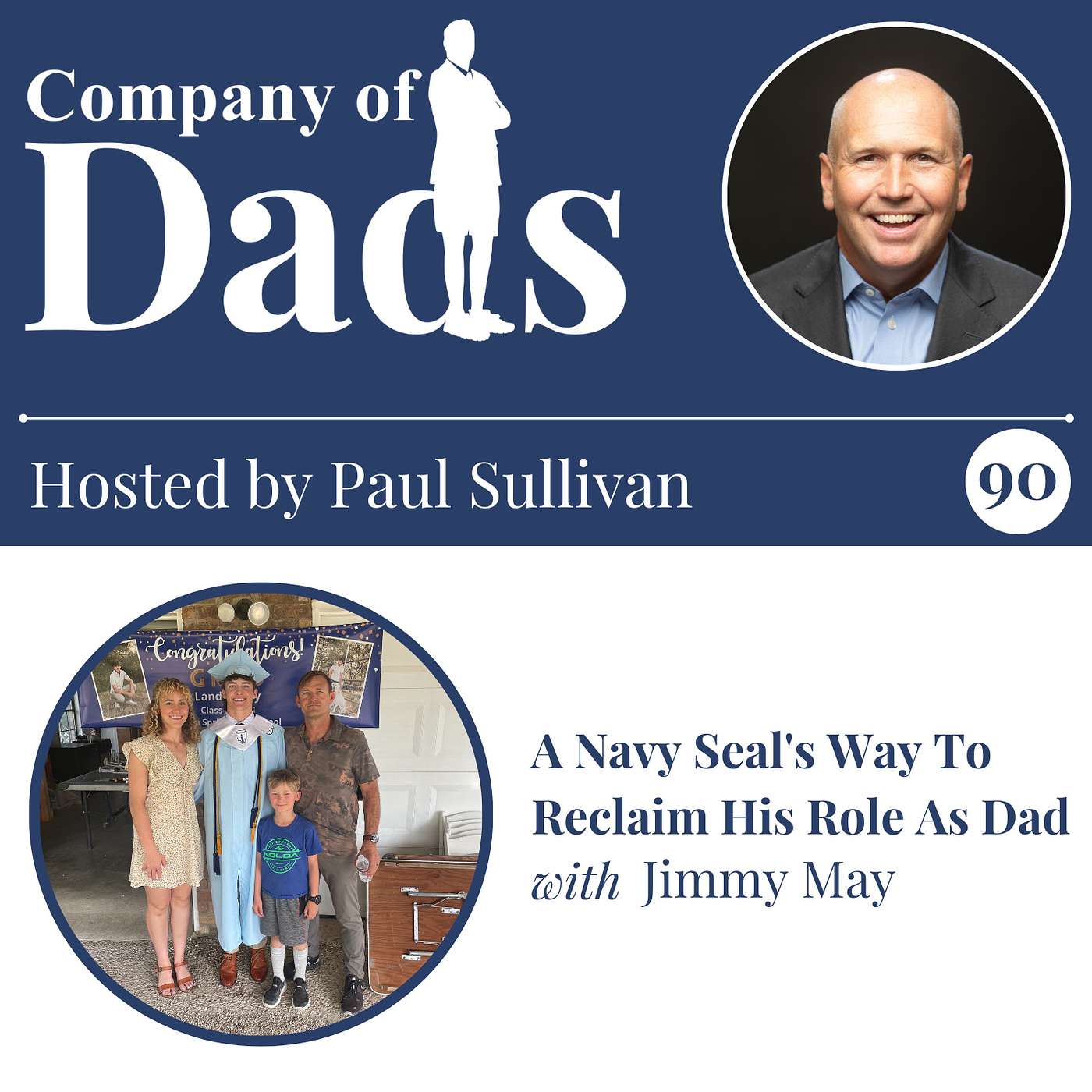 EP90: A Navy Seal's Way To Reclaim His Role As Dad episode artwork