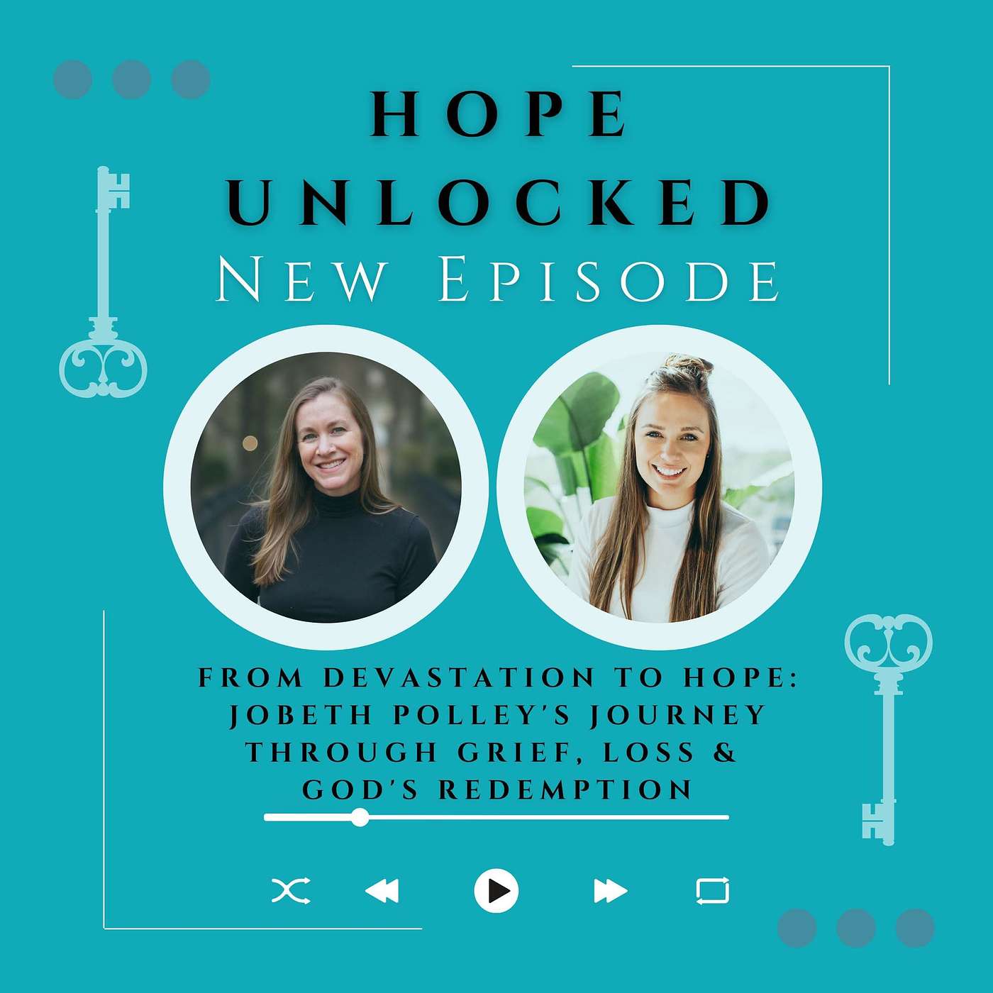 From Devastation to Hope: JoBeth Polley's Journey Through Grief, Loss & God's Redemption