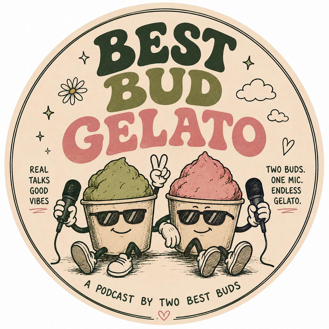 Best Bud Gelato Podcast Ep. 1: Excuses Be Gone. Healing, Softness & The Power of the Pause episode artwork