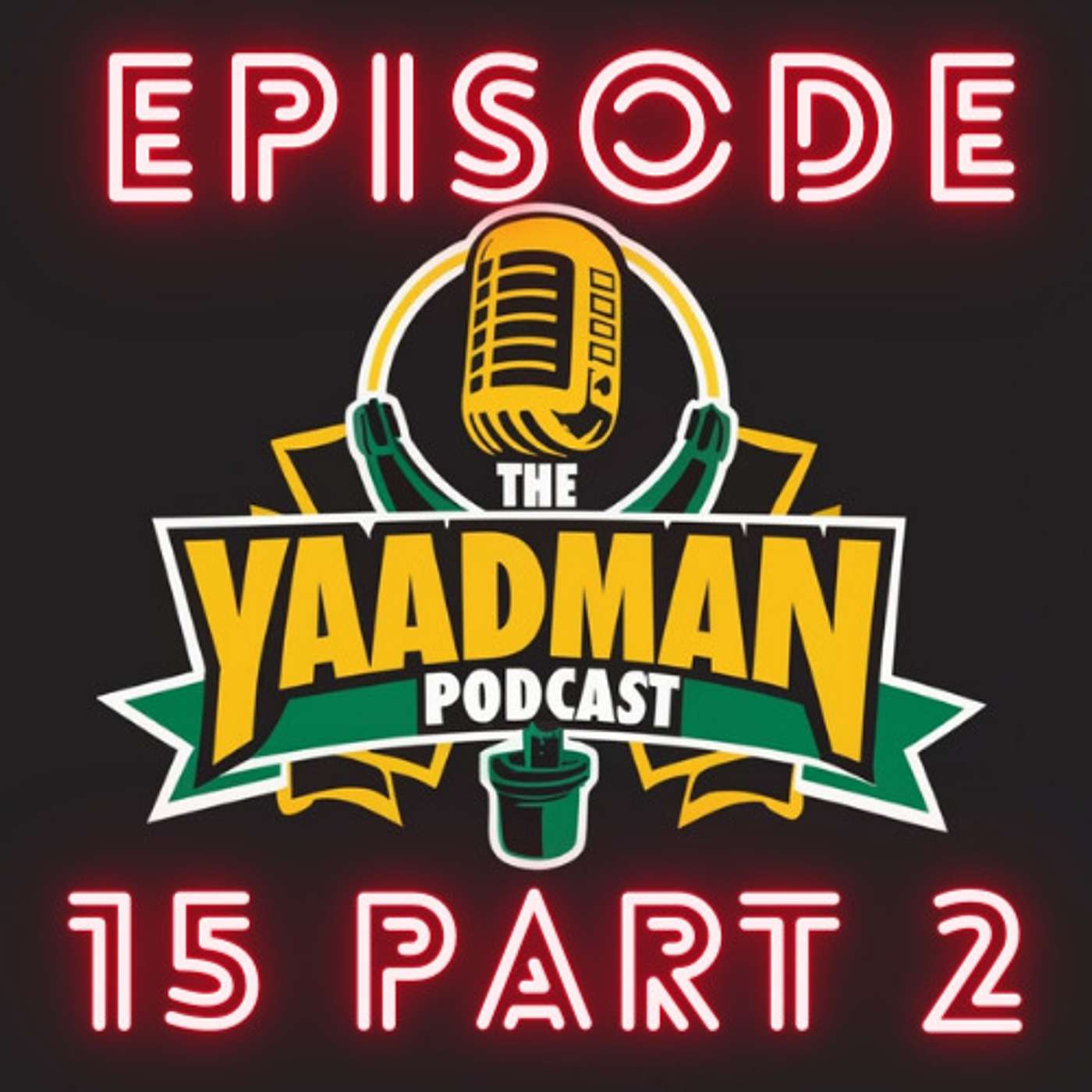 The Yaadman Podcast
