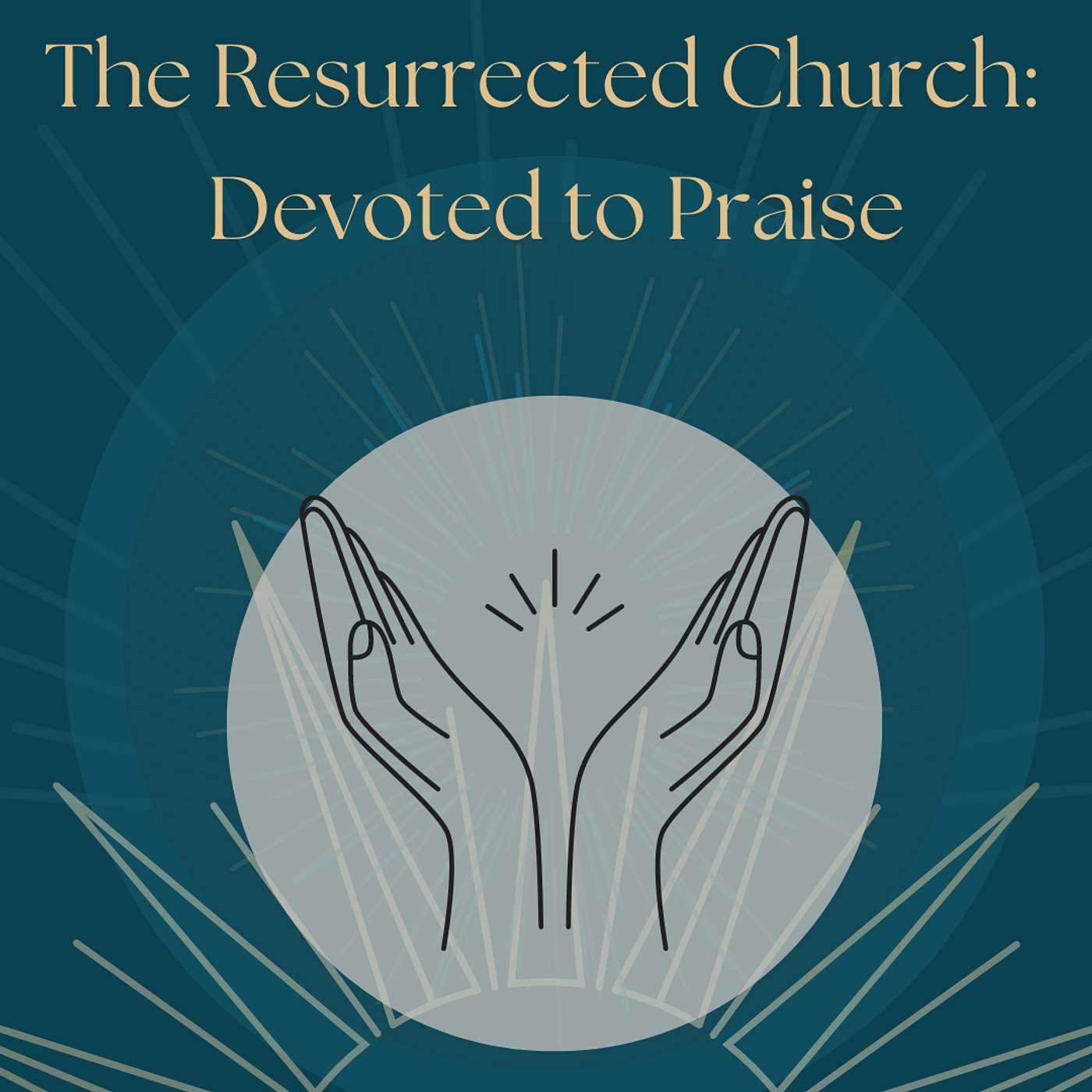 The Resurrected Church: Devoted To Praise | Acts 16:22-34