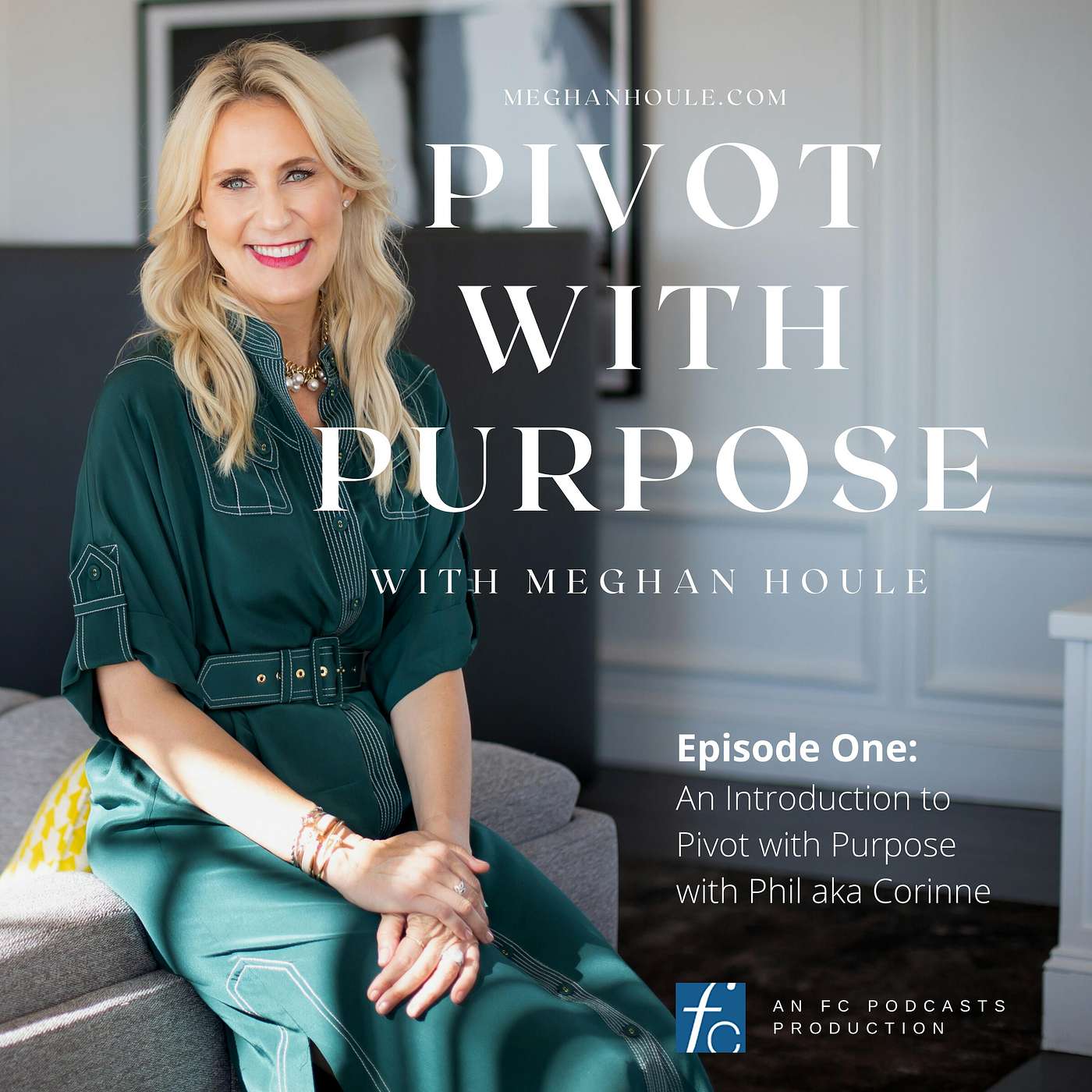 Pivot with Purpose with Meghan Houle