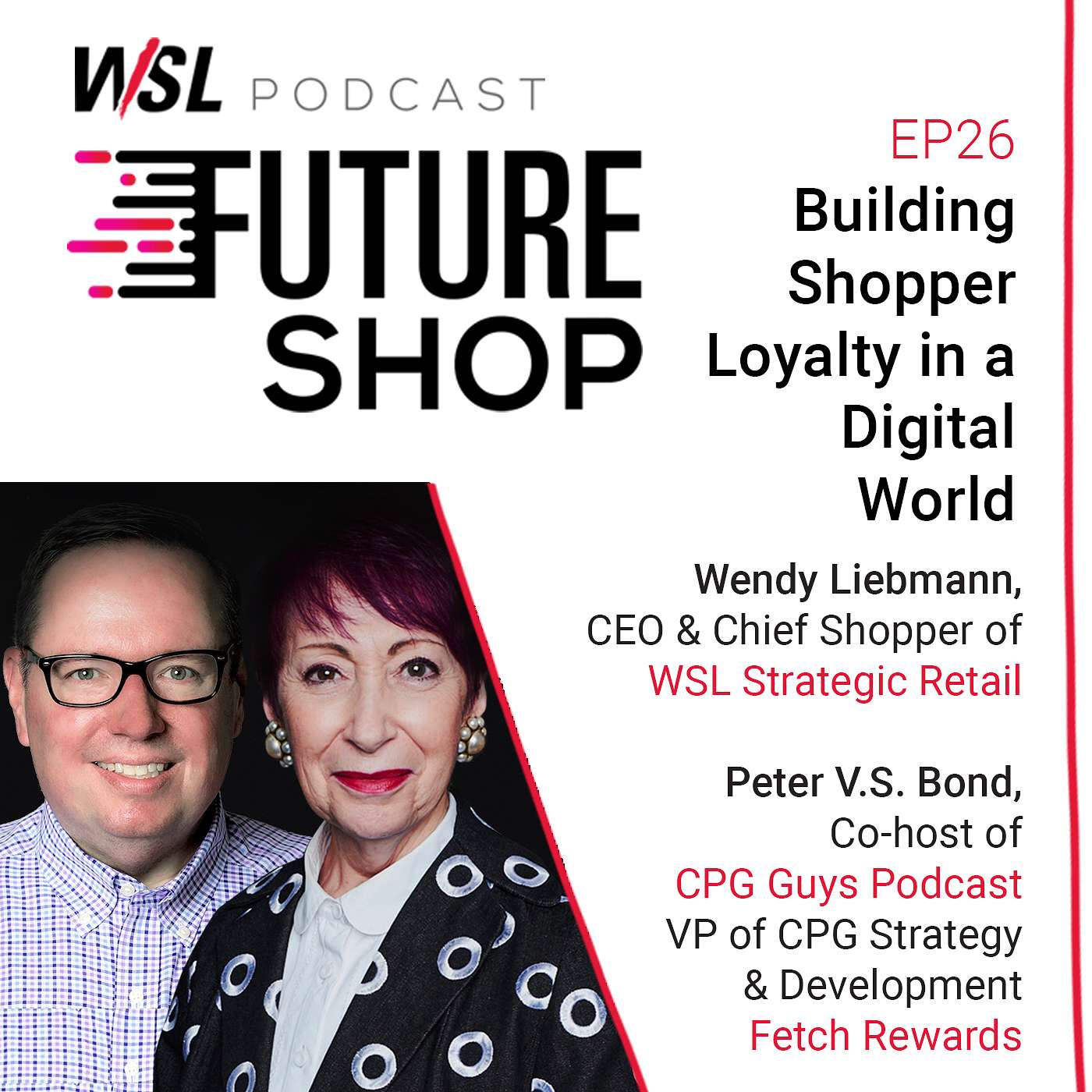 EP26: Building Shopper Loyalty in a Digital World with Peter V.S. Bond